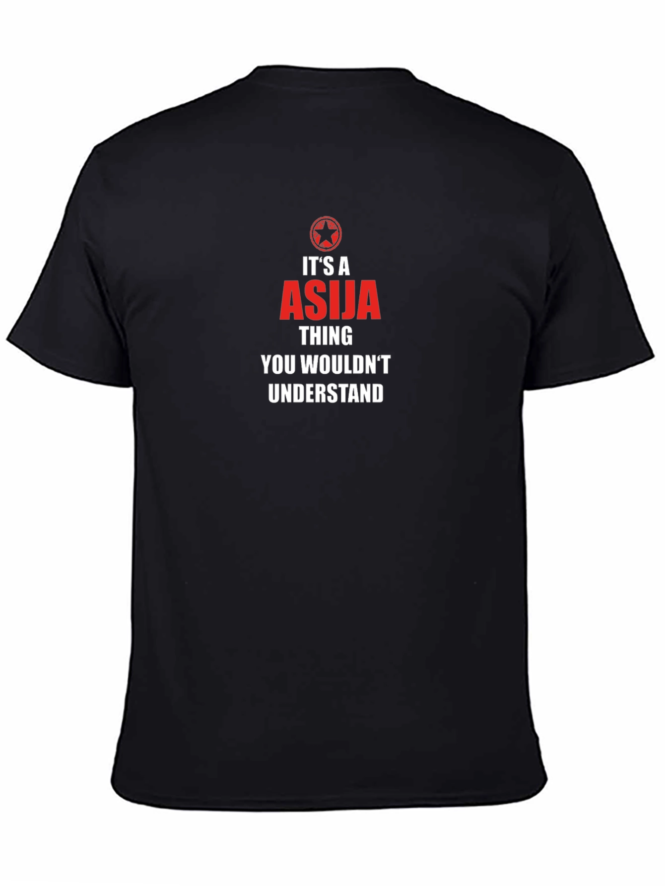 Black It's An ASIJA Thing T-Shirt - Unique Gift Idea! view 4