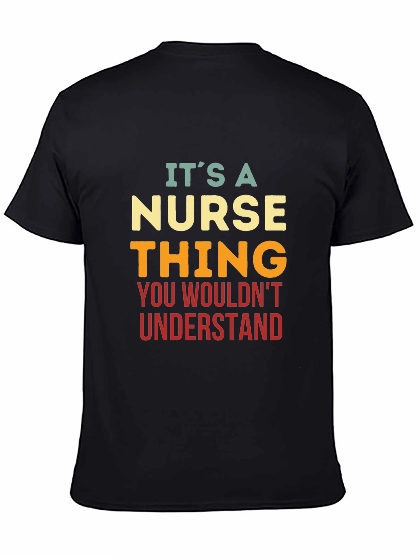 Black Nurse Thing T-Shirt - You Wouldn't Understand view 4