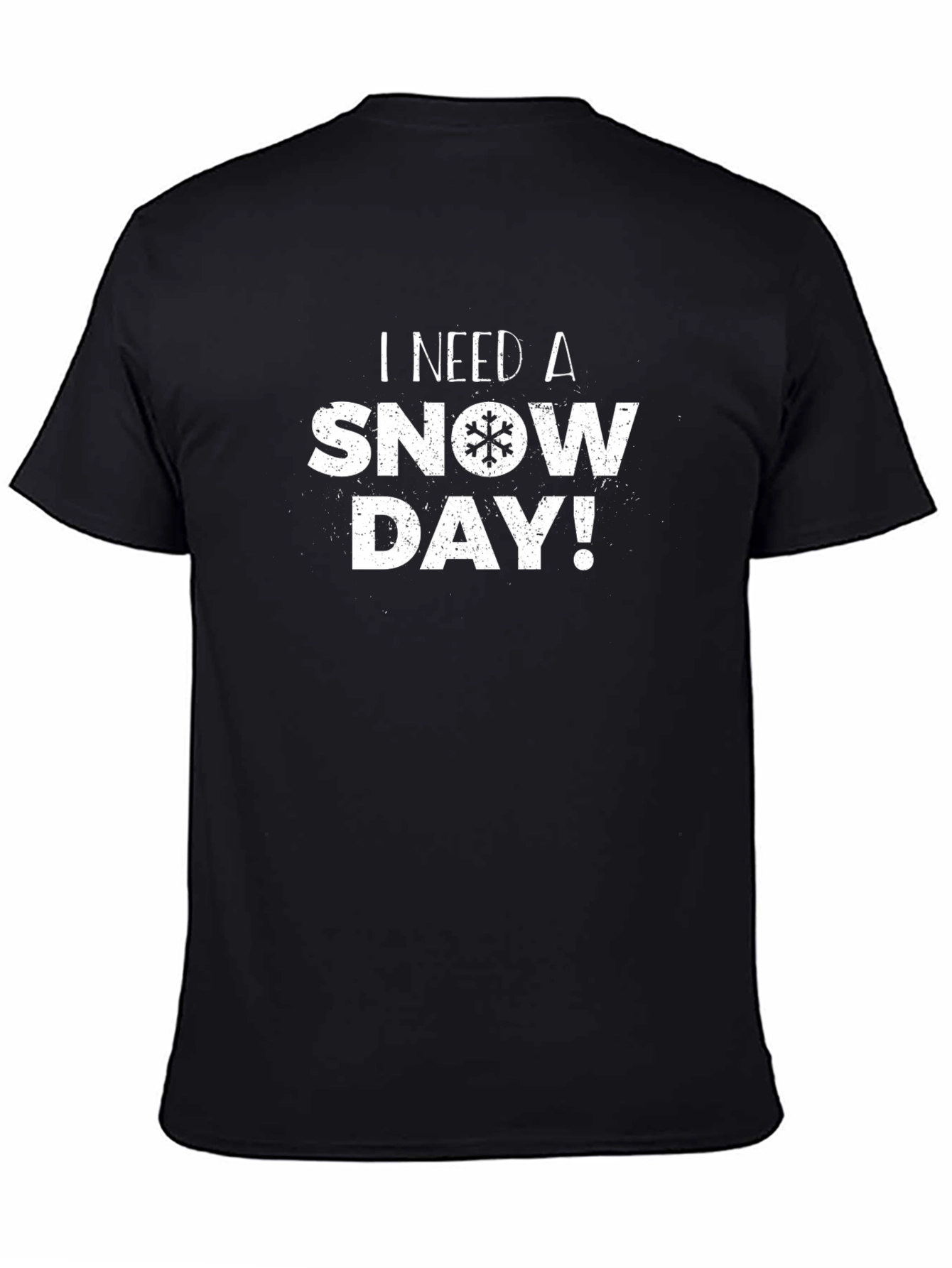 Black I Need a Snow Day T-Shirt Winter Holiday Graphic Tee view 4