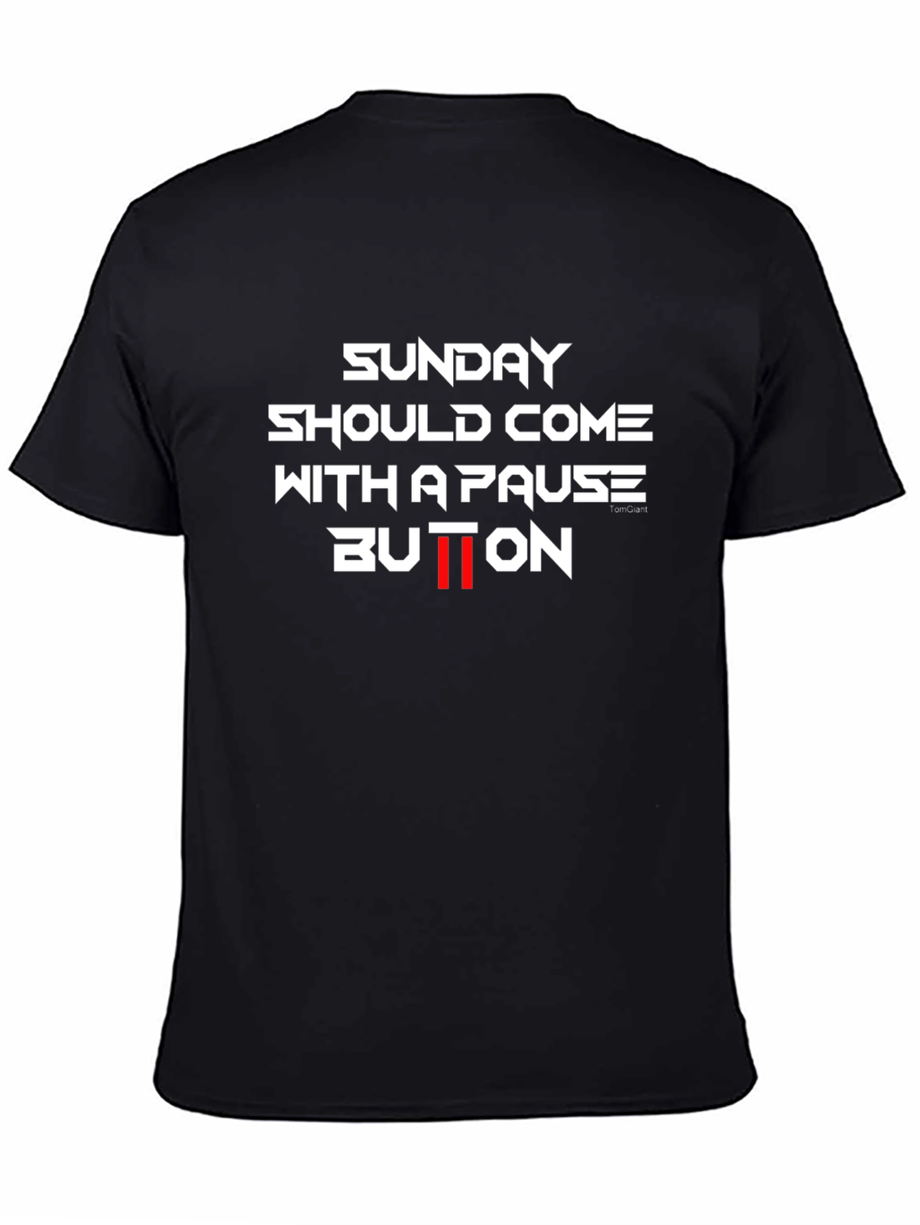 Black Funny 'Pause Button' Sunday T-Shirt view 4