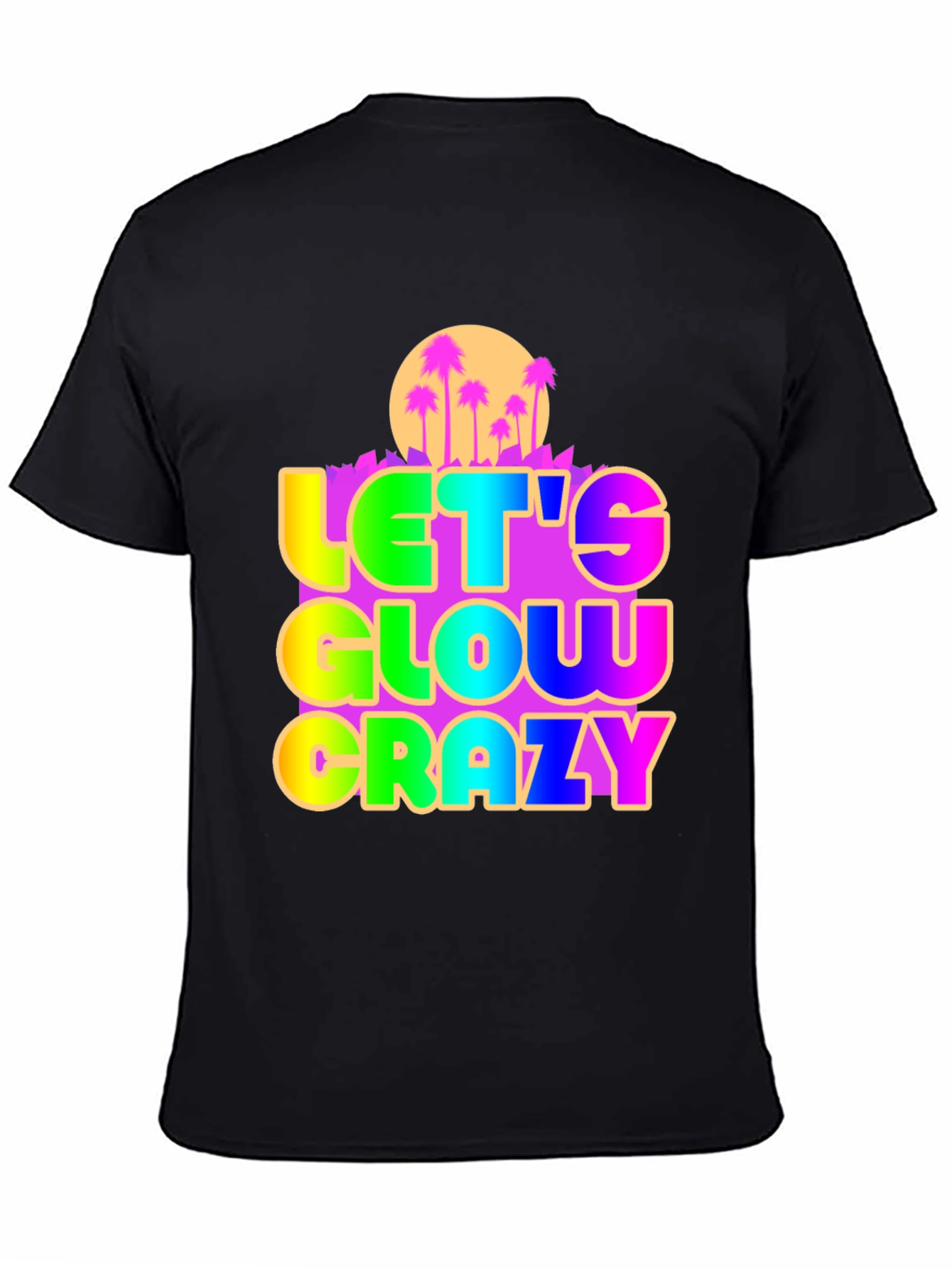 Let's Glow Crazy Graphic Tee - 4