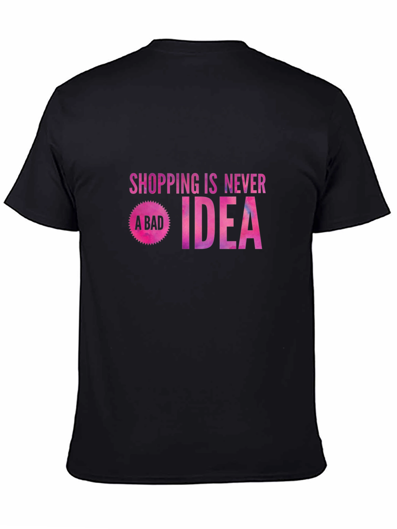 Black Shopping Is Never A Bad Idea Graphic Tee view 4