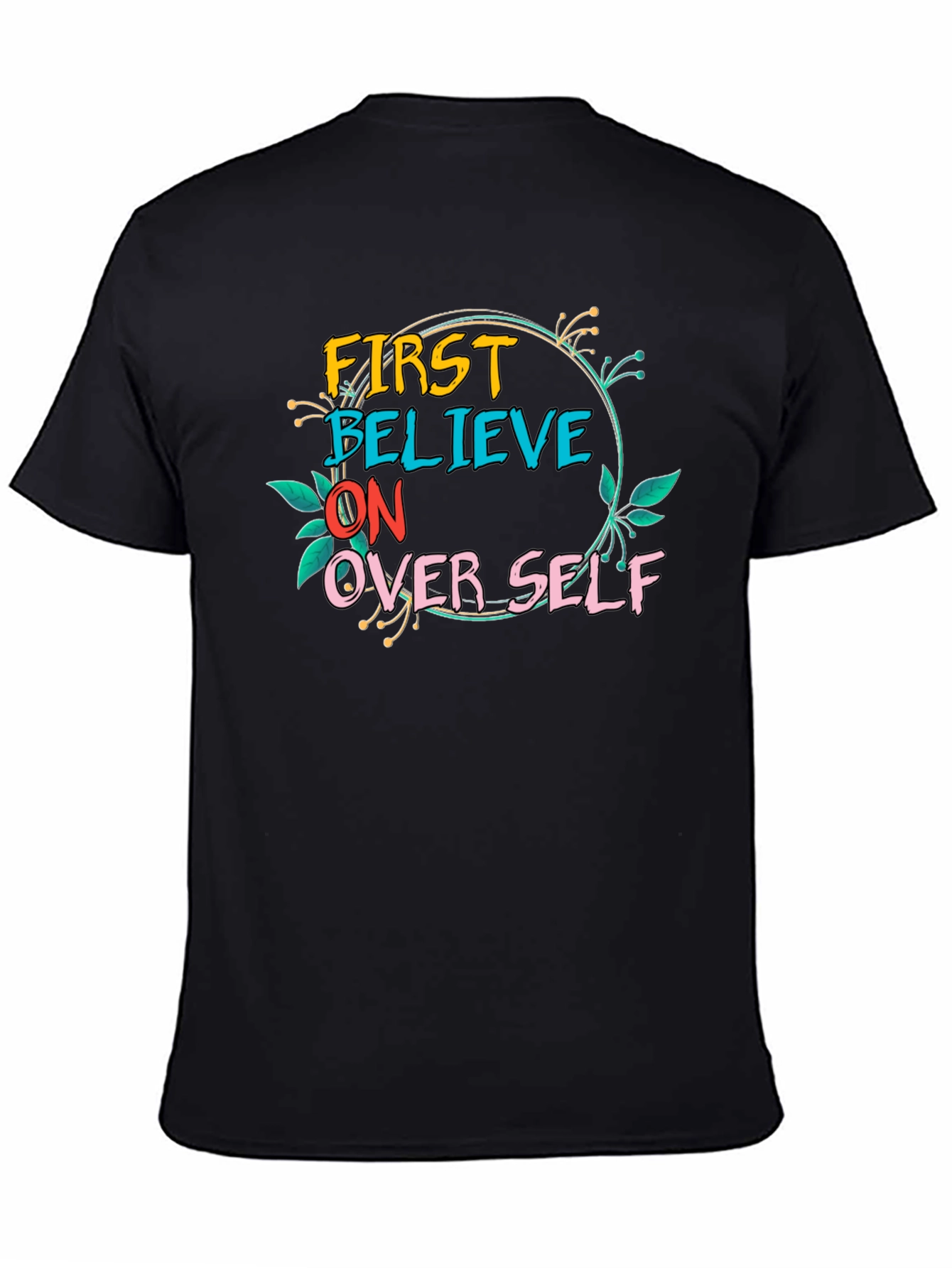 Black Believe In Over Self Graphic Tee view 4