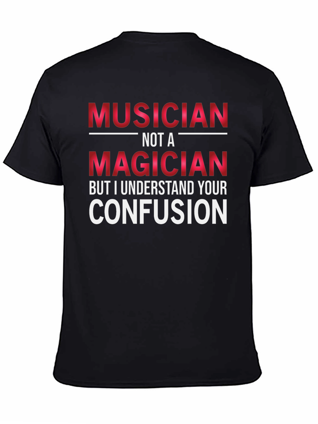 Black Musician Not A Magician Graphic T-Shirt view 4