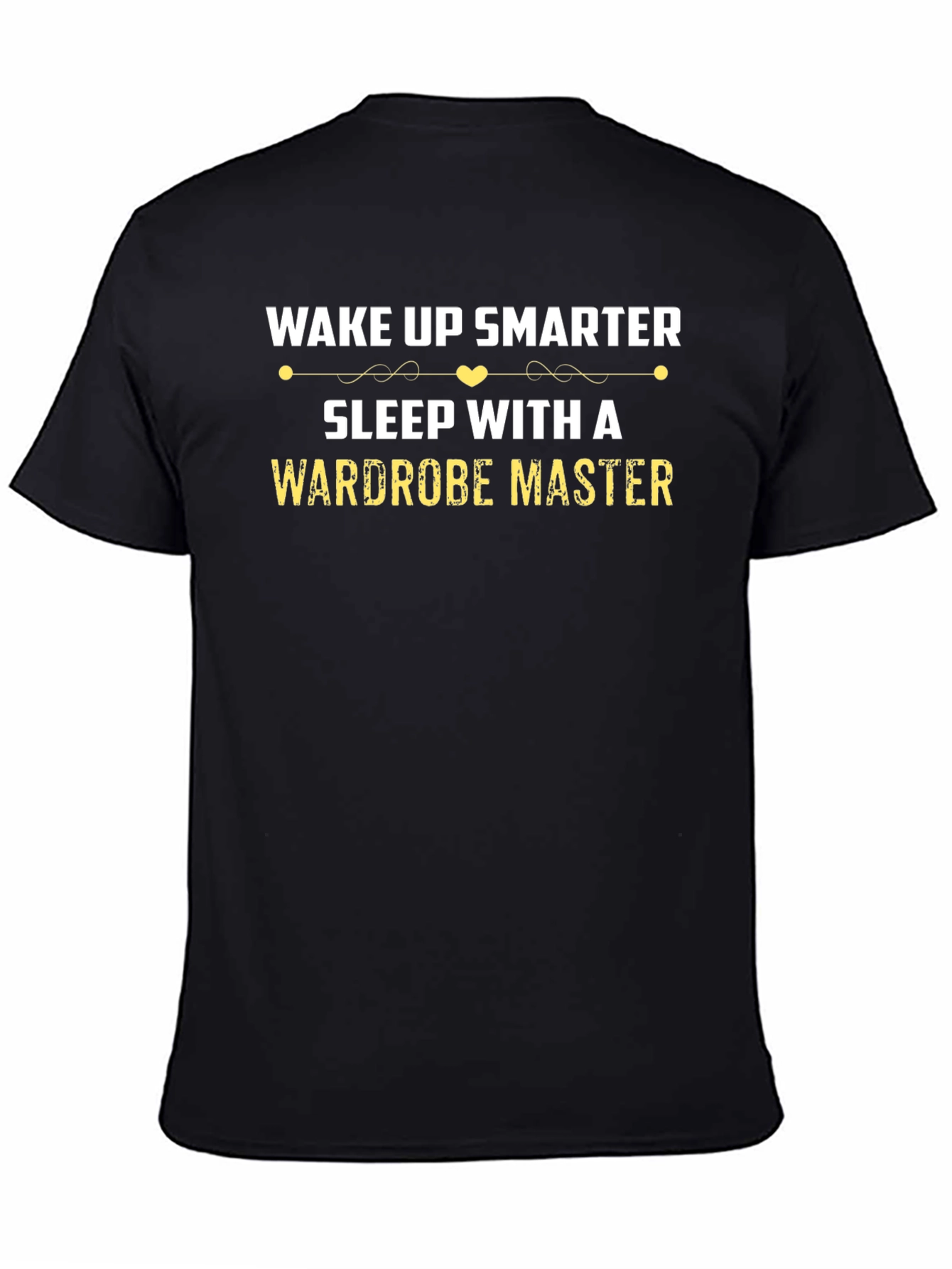 Black Wake Up Smarter Wardrobe Master T-Shirt view 4