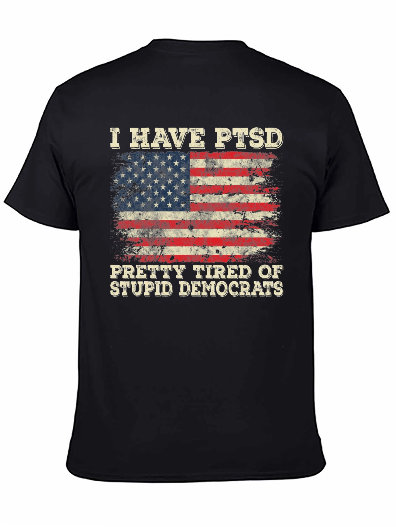 Black I Have PTSD, Tired of Democrats T-Shirt view 4