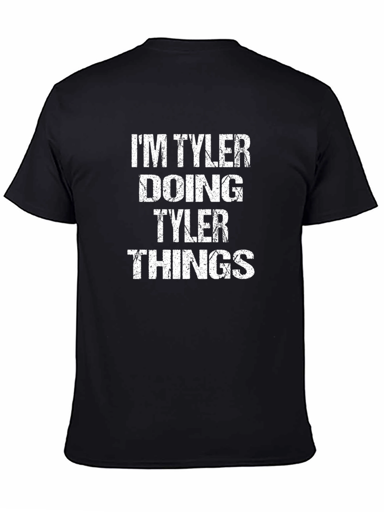 Black I'm Tyler Doing Tyler Things T-Shirt view 4