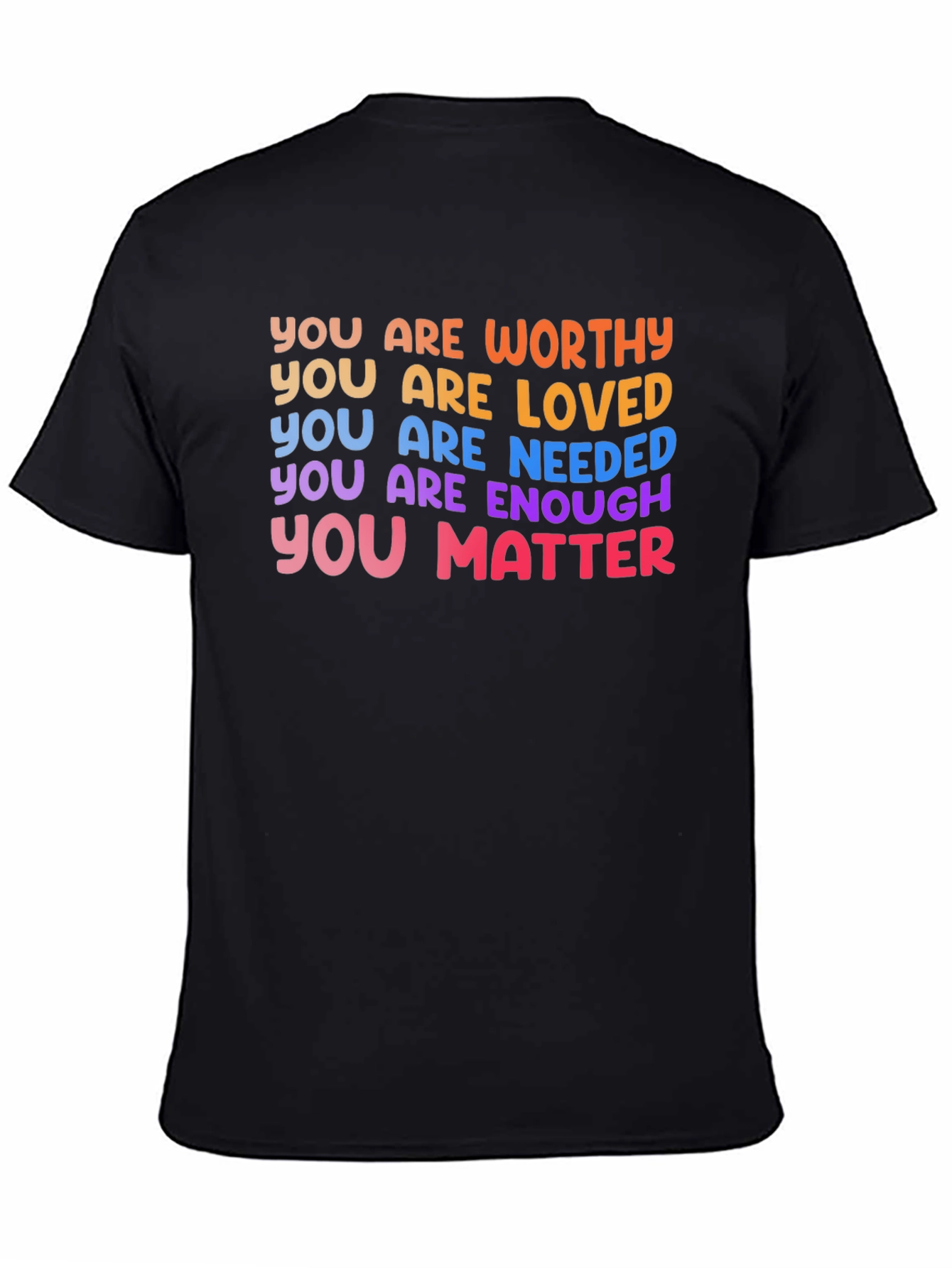 Black Affirmation T-Shirt: You Are Worthy, Loved, Enough view 4