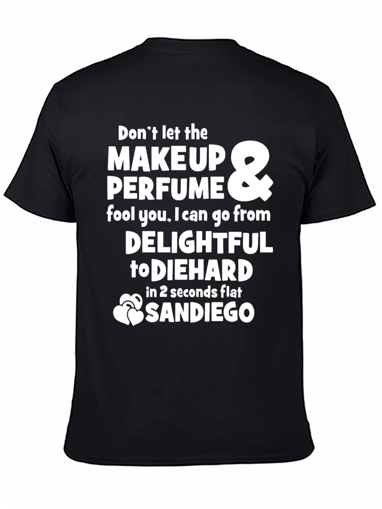 Black Funny Graphic T-Shirt - Makeup & Perfume - Sandiego  view 4