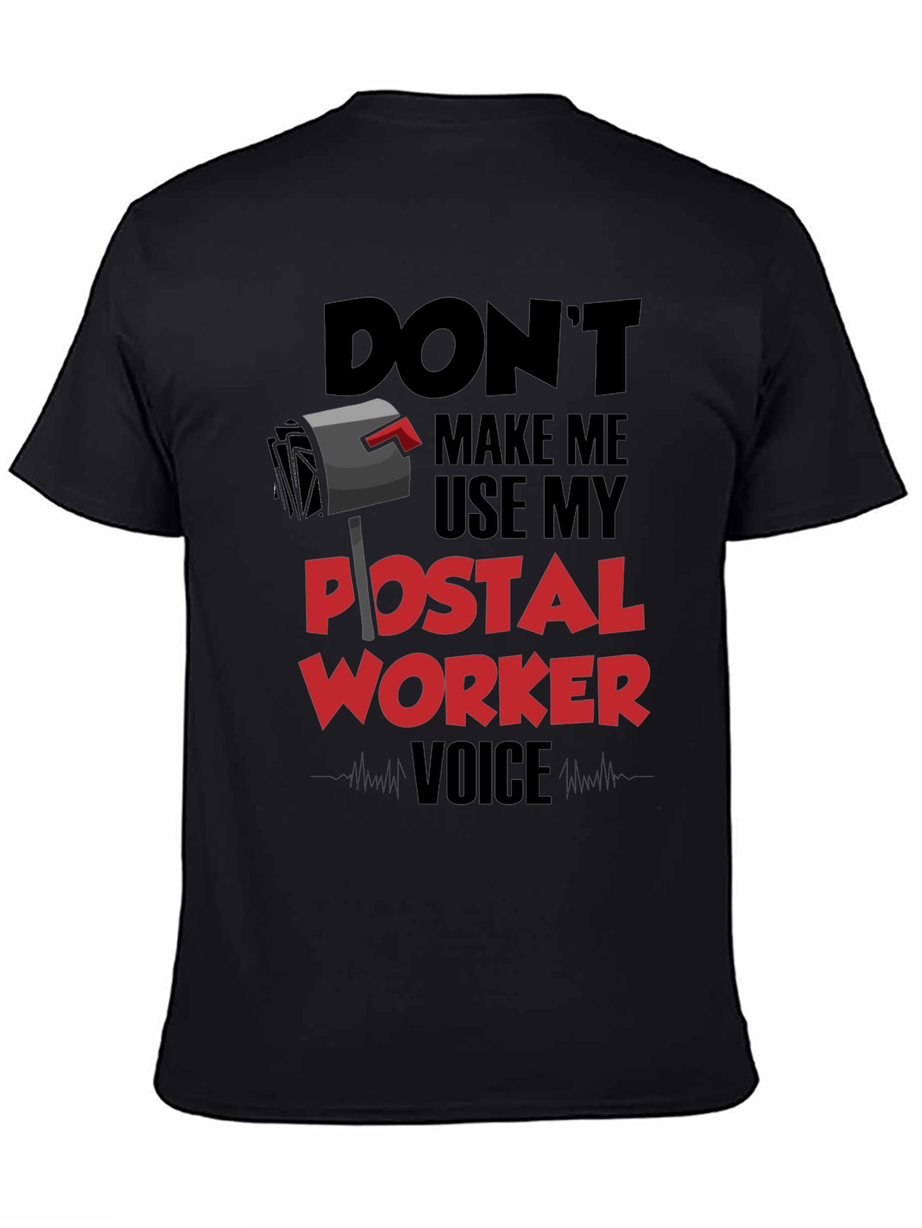 Black Postal Worker Voice T-Shirt - Funny Mail Carrier Tee view 4