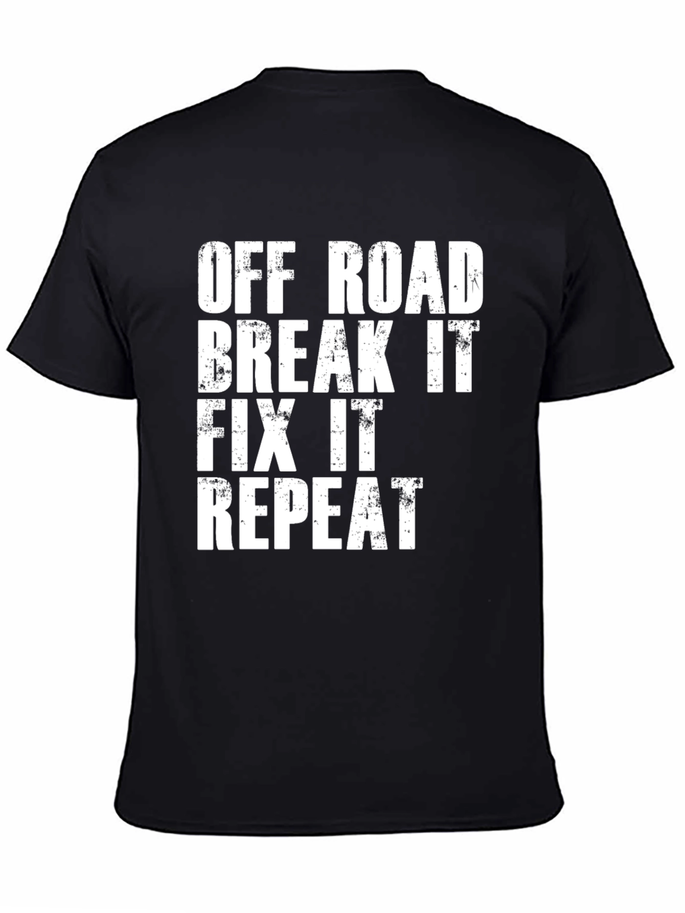 Black Off Road Break It Fix It Repeat Graphic T-Shirt view 4