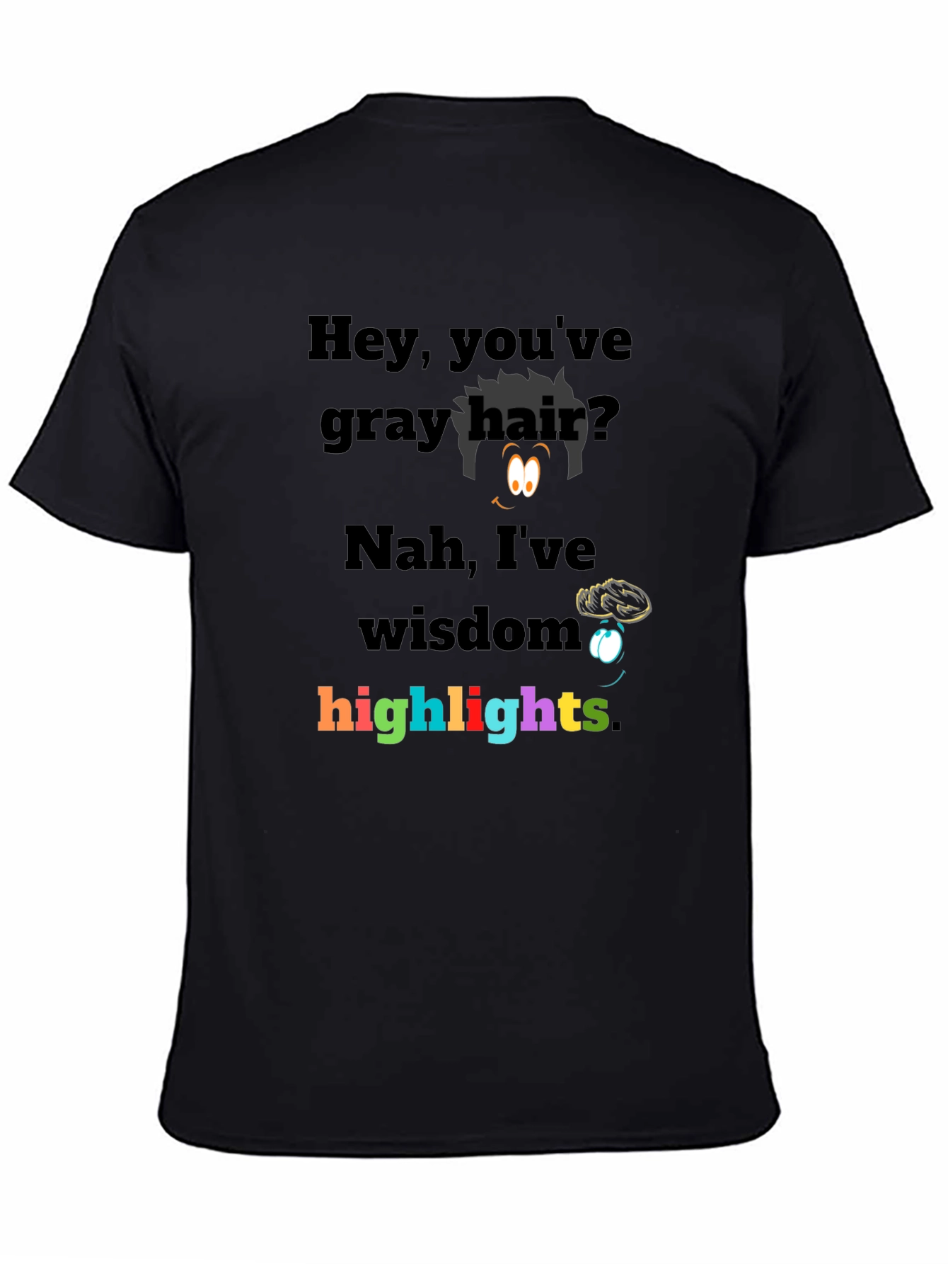 Black Humorous Wisdom Highlights Graphic Tee - Novelty T-Shirt view 4
