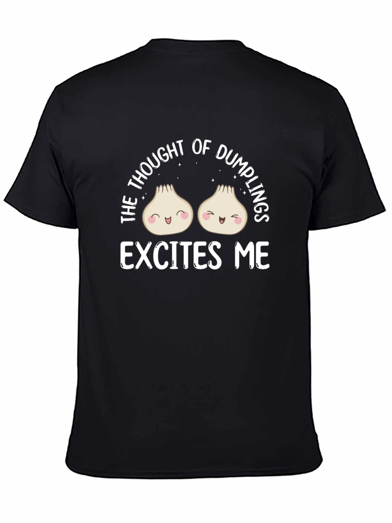 Black Dumpling Lover T-Shirt - The Thought of Dumplings Excites Me view 4