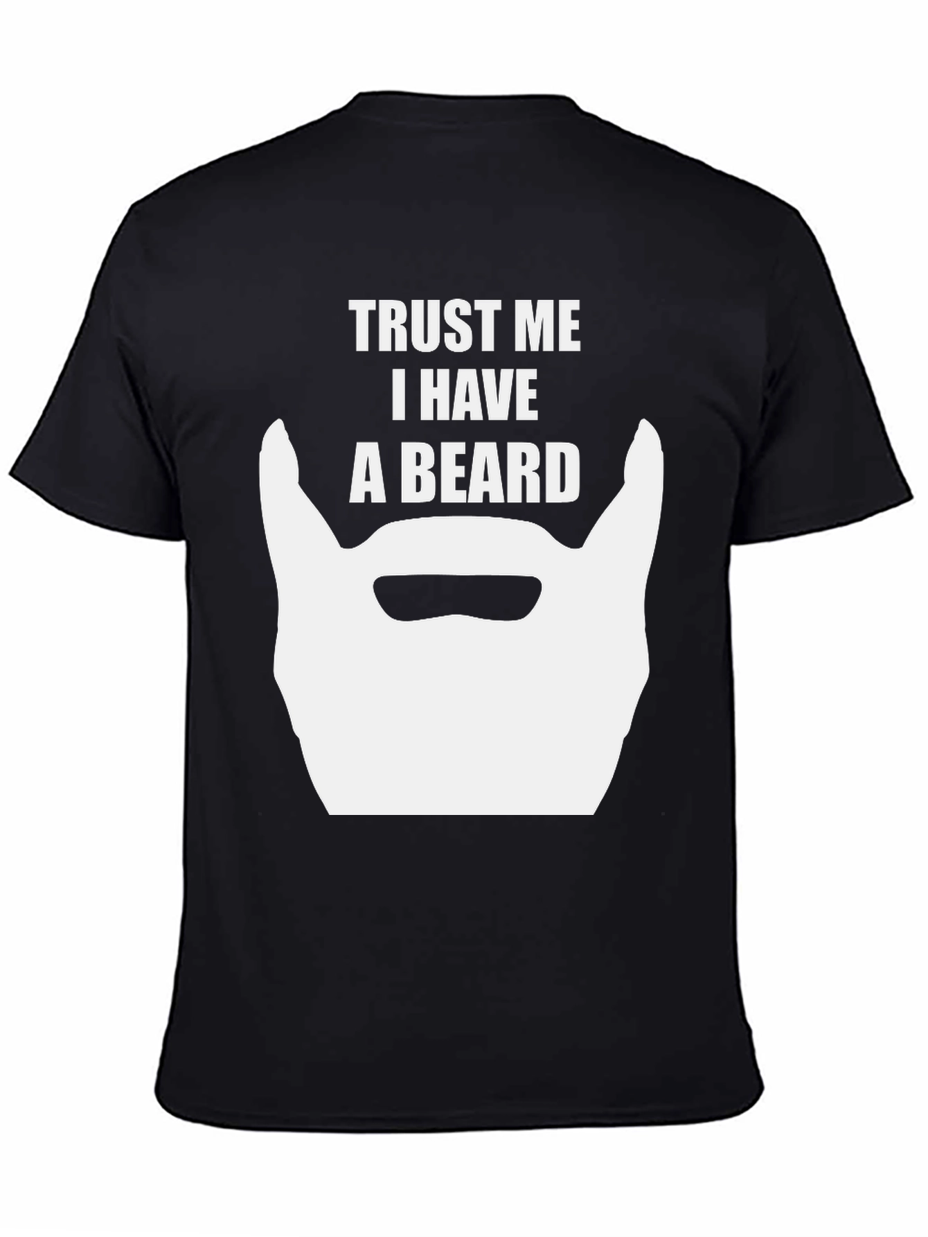 Black Trust Me I Have A Beard T-Shirt - Funny Graphic Tee view 4