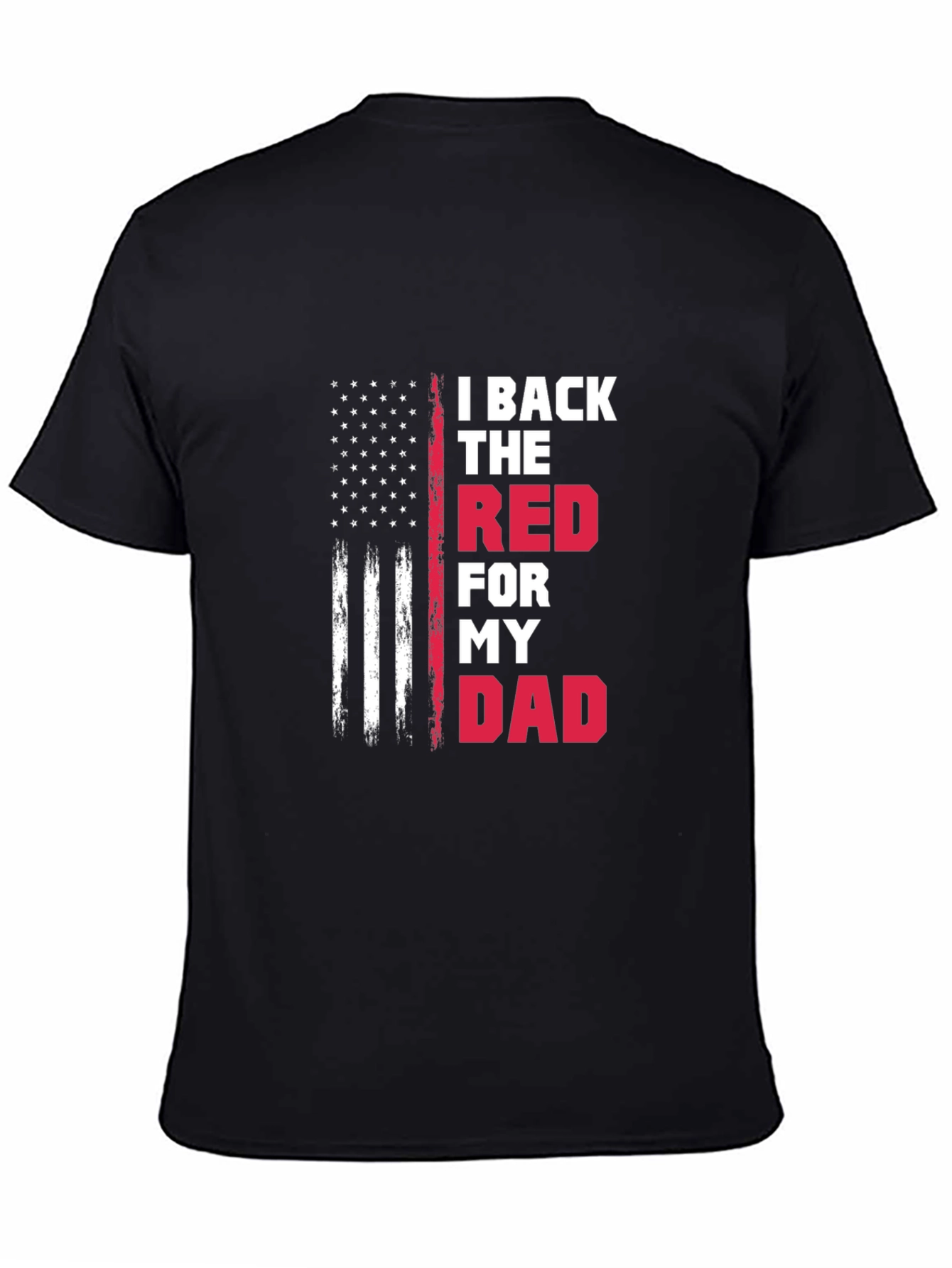 Black I Back The Red For My Dad T-Shirt view 4