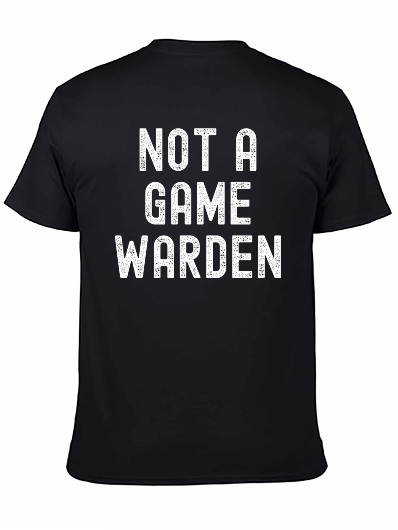 Black Not A Game Warden Graphic Tee view 4