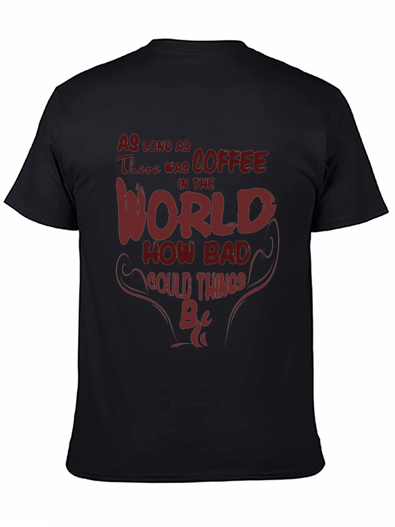 Black Coffee World T-Shirt - Funny Slogan Tee view 4