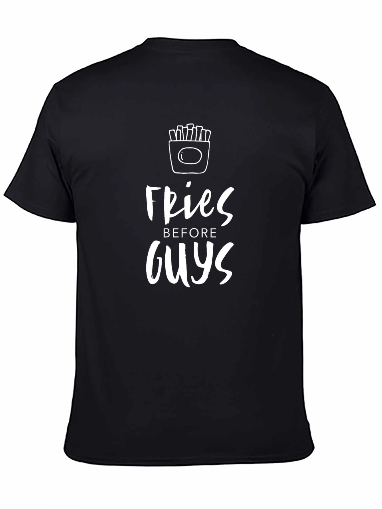Fries Before Guys Graphic Tee - Unisex Casual Shirt - 4