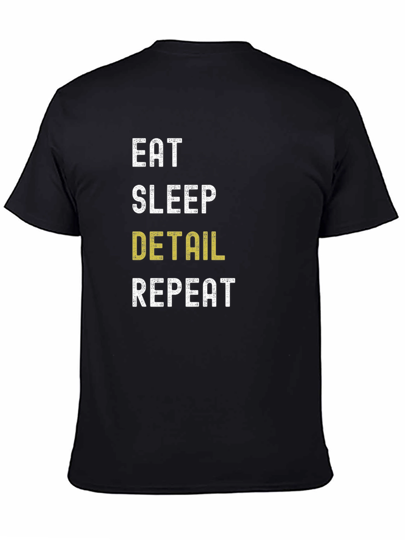 Black Eat Sleep Detail Repeat Black T-Shirt view 4