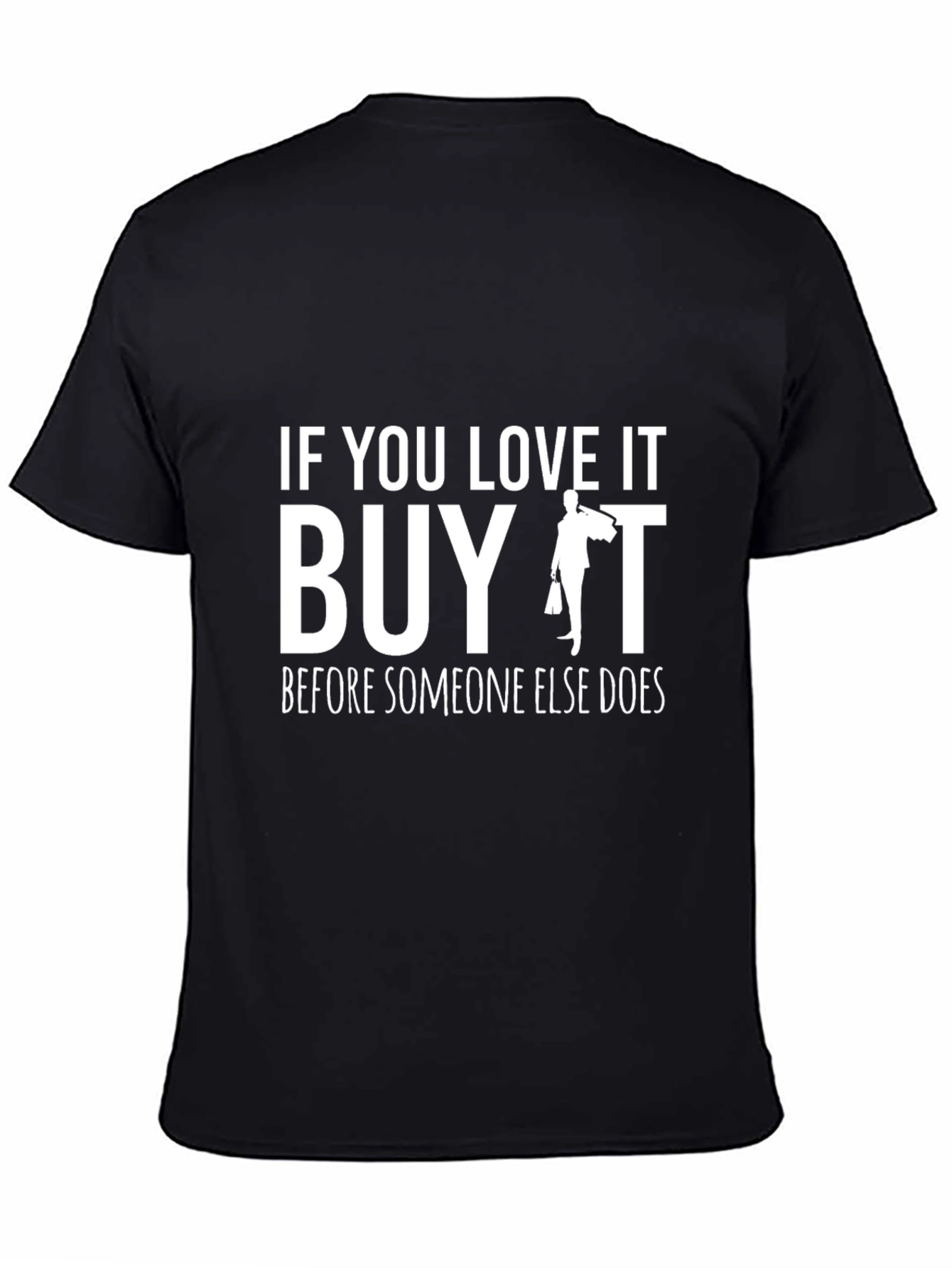 Black Buy It Graphic Tee - Love It, Buy It T-Shirt view 4