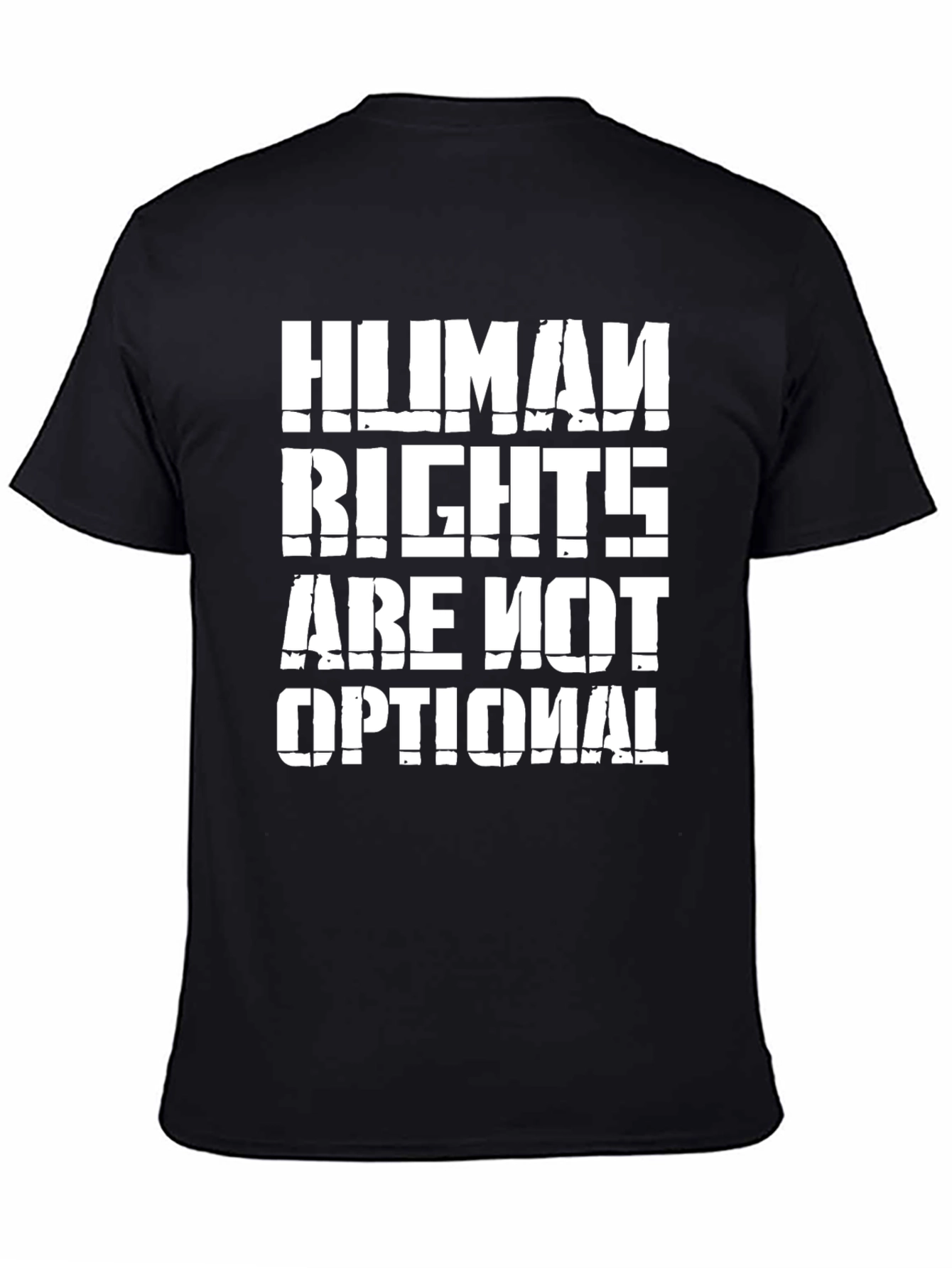 Black Human Rights Are Not Optional - Graphic Tee view 4