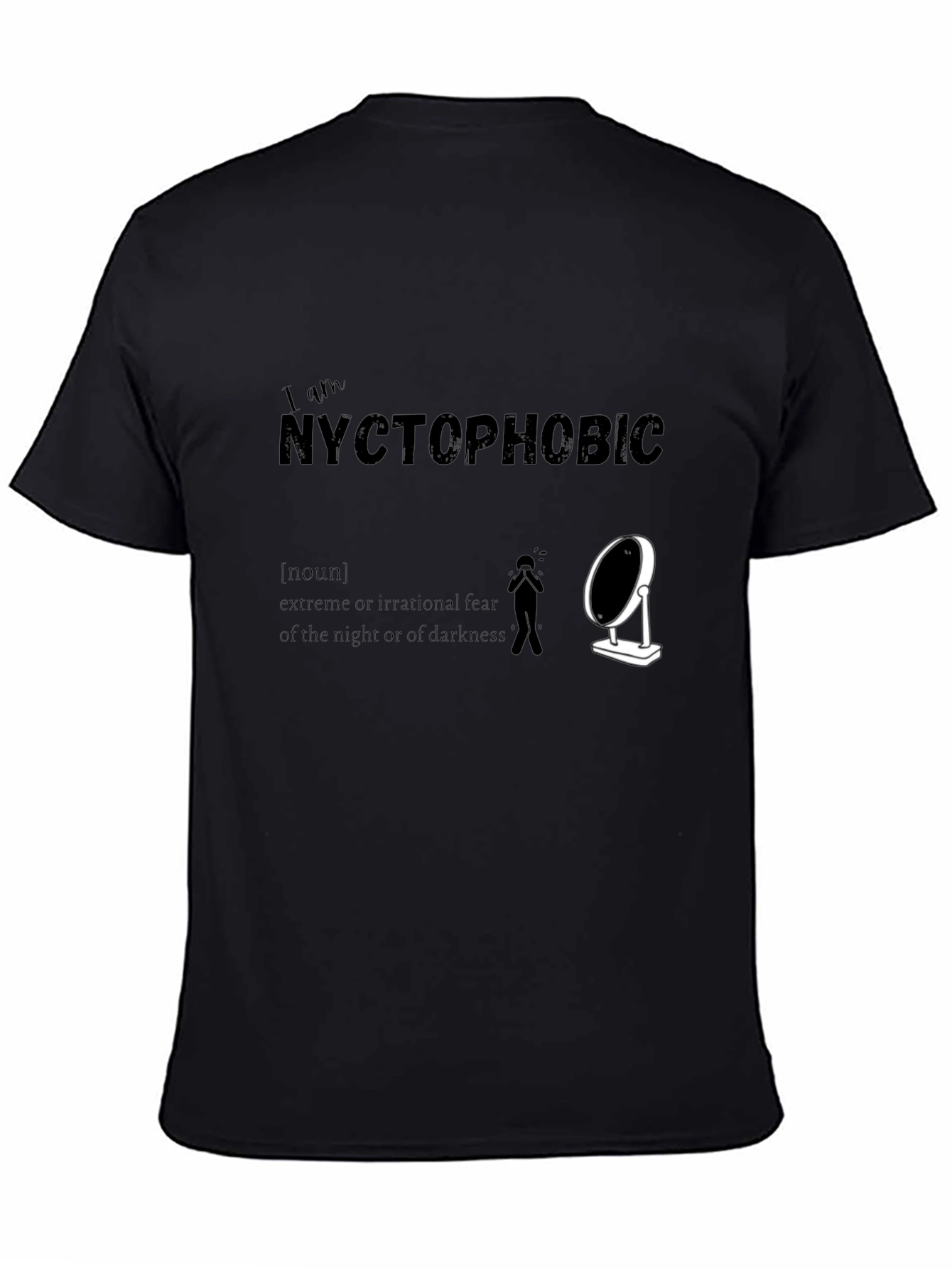 Black Nyctophobic T-Shirt: Fear of the Dark Humor Tee view 4