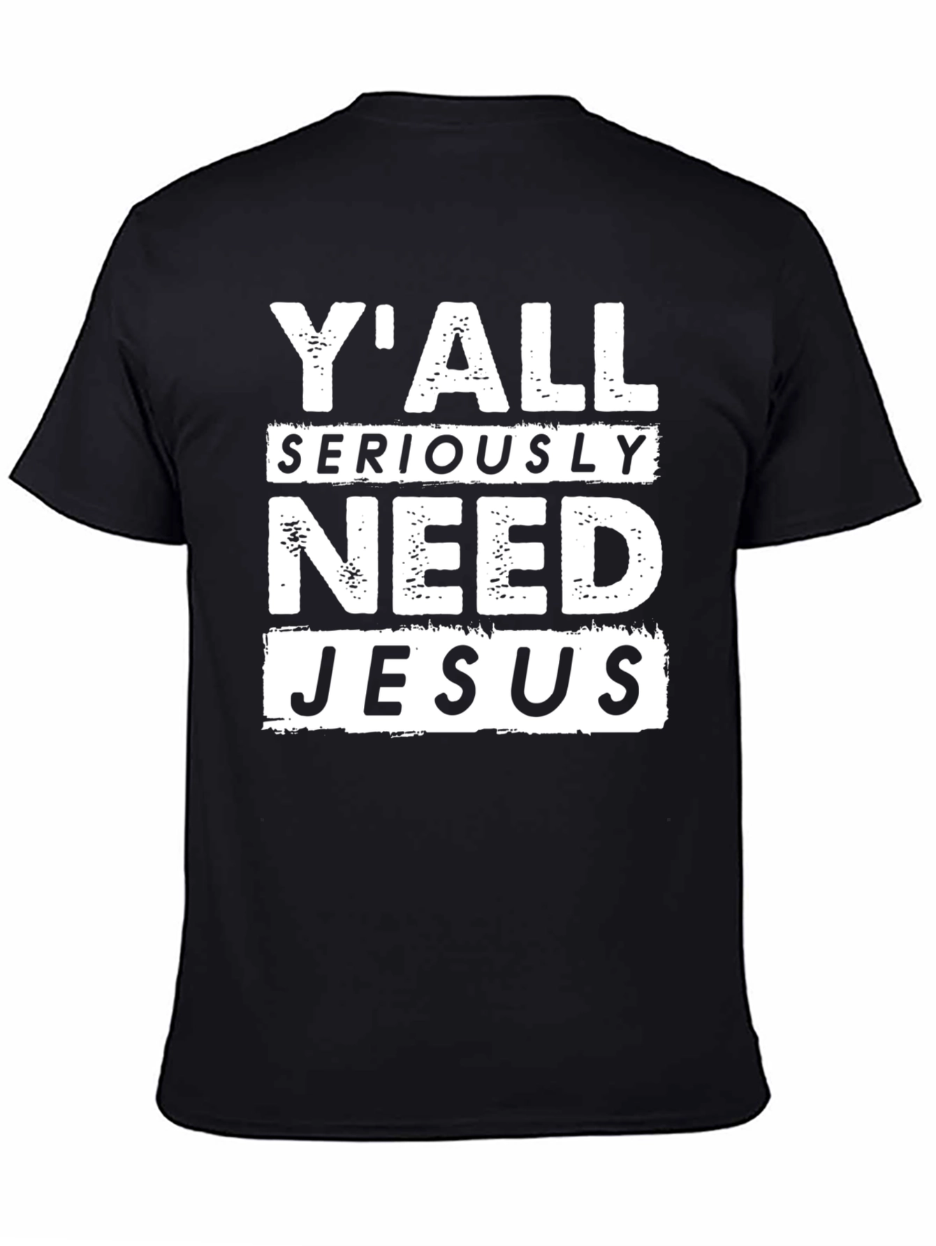 Black Y'all Seriously Need Jesus Graphic T-Shirt view 4