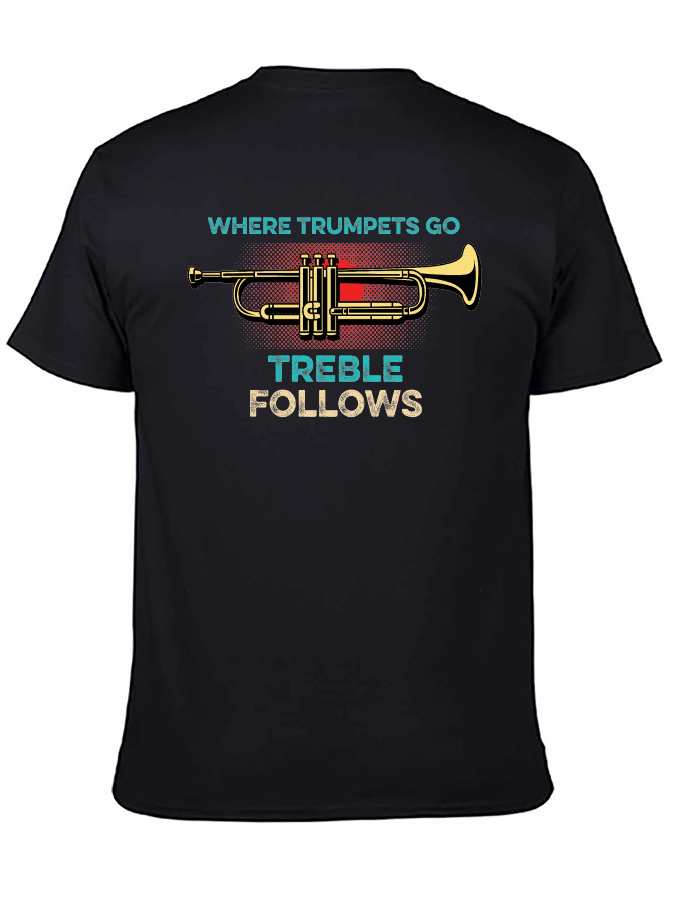 Black Where Trumpets Go Treble Follows Black T-Shirt view 4