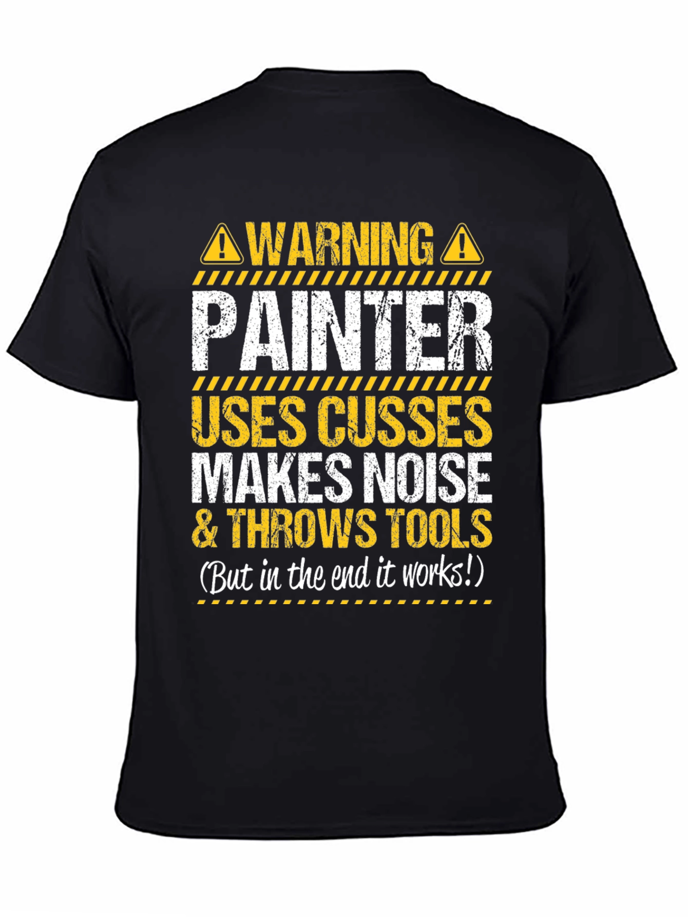 Black Warning Painter T-Shirt: Uses Cusses and Throws Tools view 4