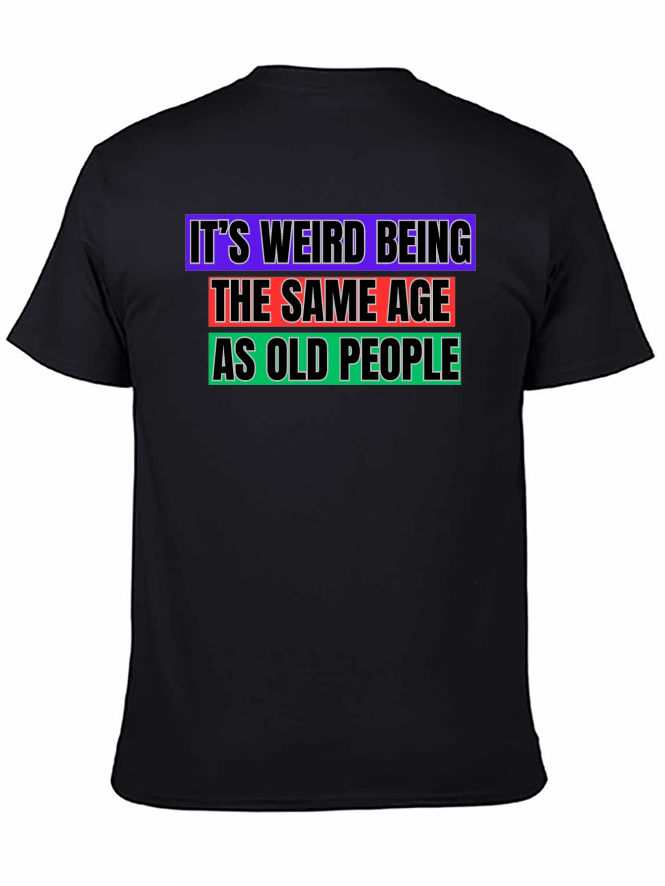 Black Funny Old People Age Humor T-Shirt view 4