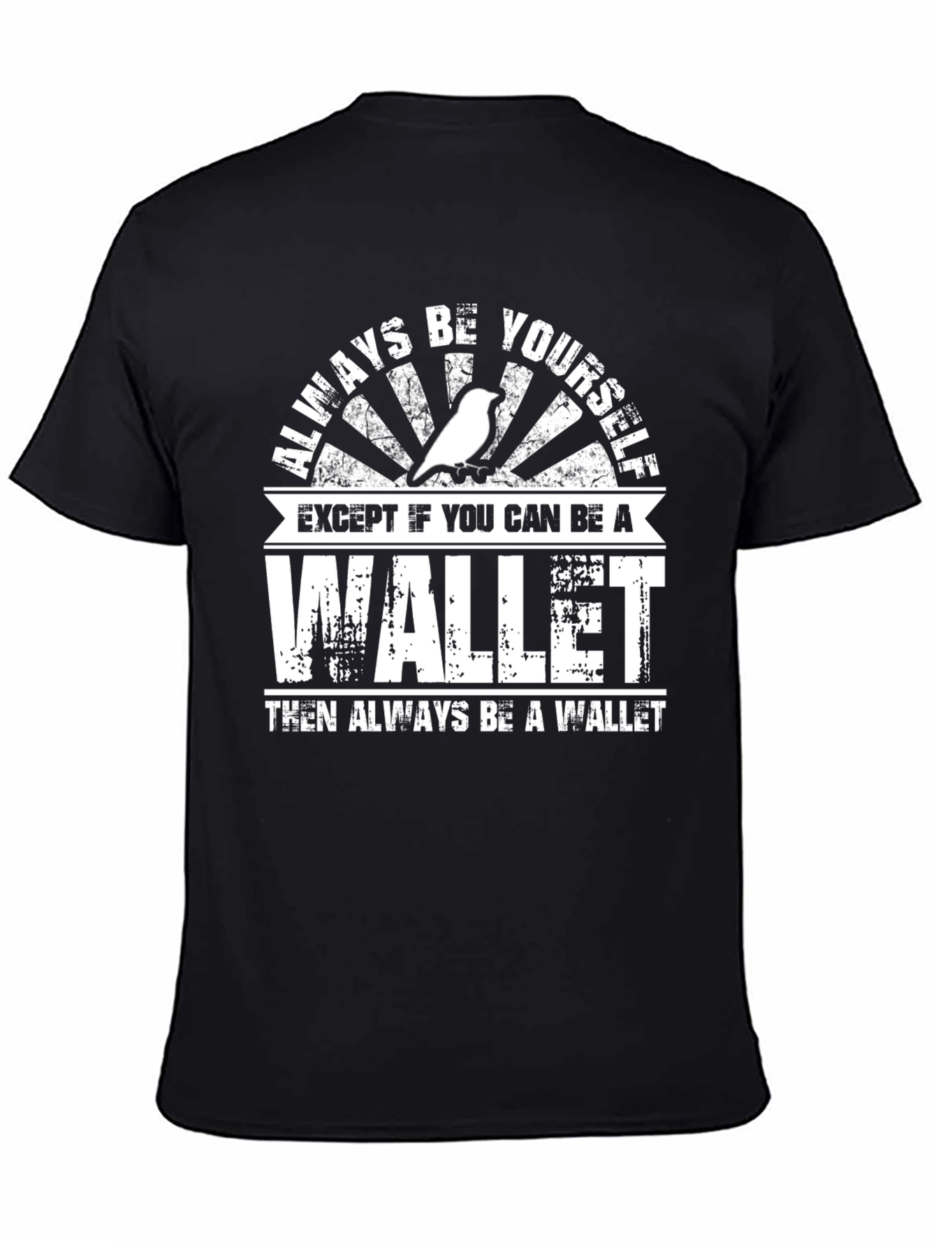 Black Always Be Yourself Wallet Graphic T-Shirt view 4