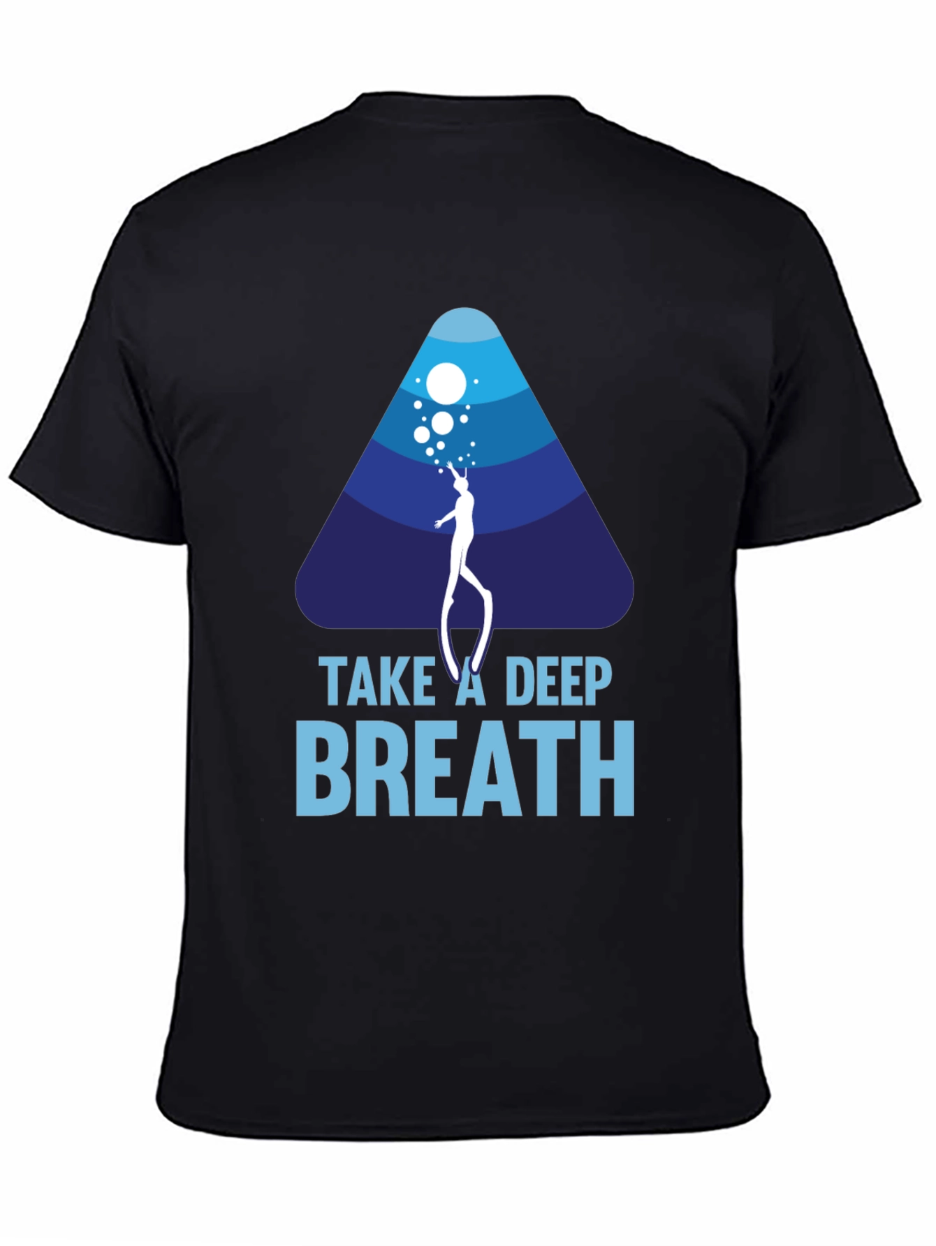 Black Take A Deep Breath Scuba Diving T-Shirt view 4