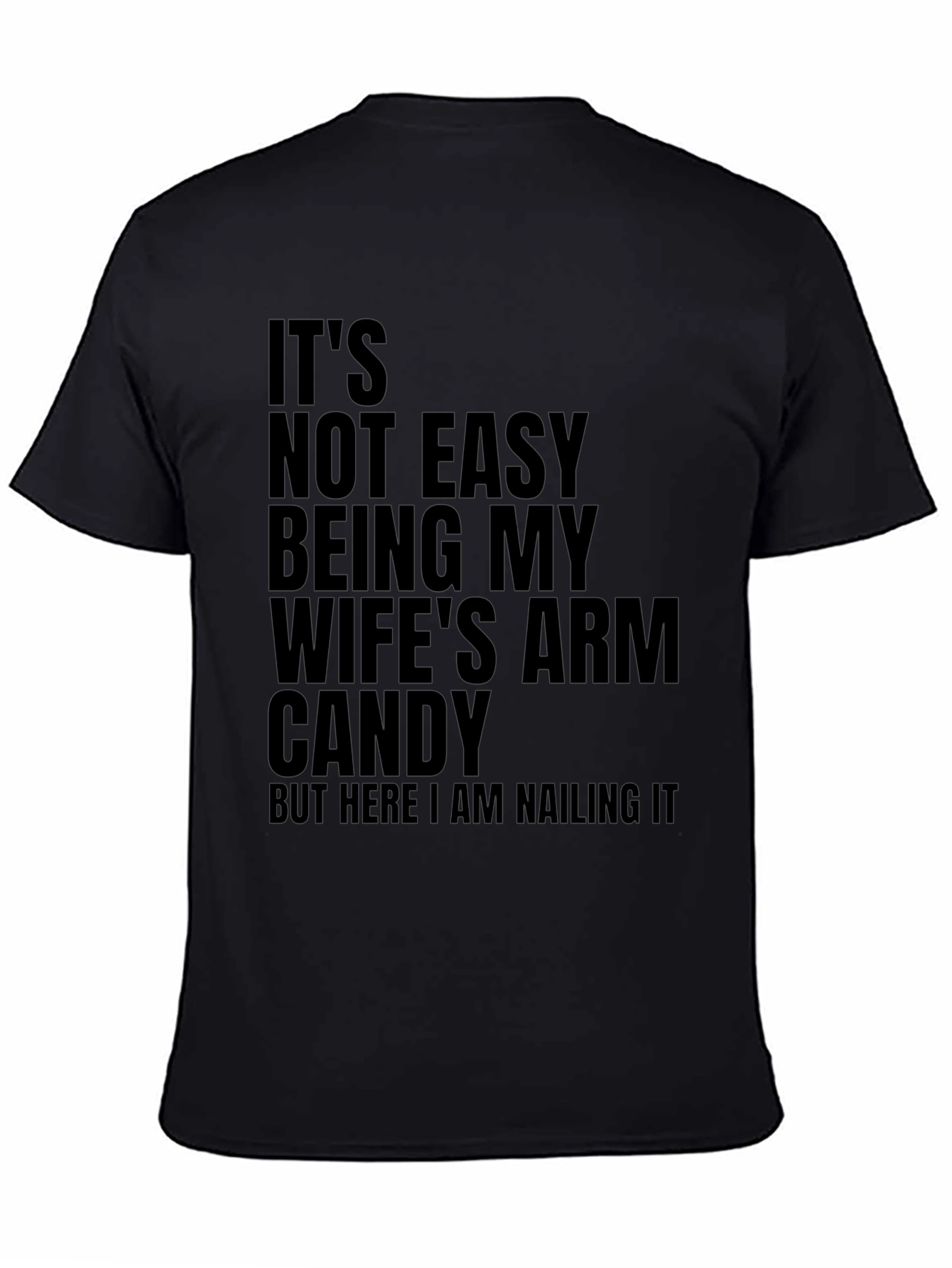 Black Funny "Wife's Arm Candy" Black Graphic T-Shirt view 4