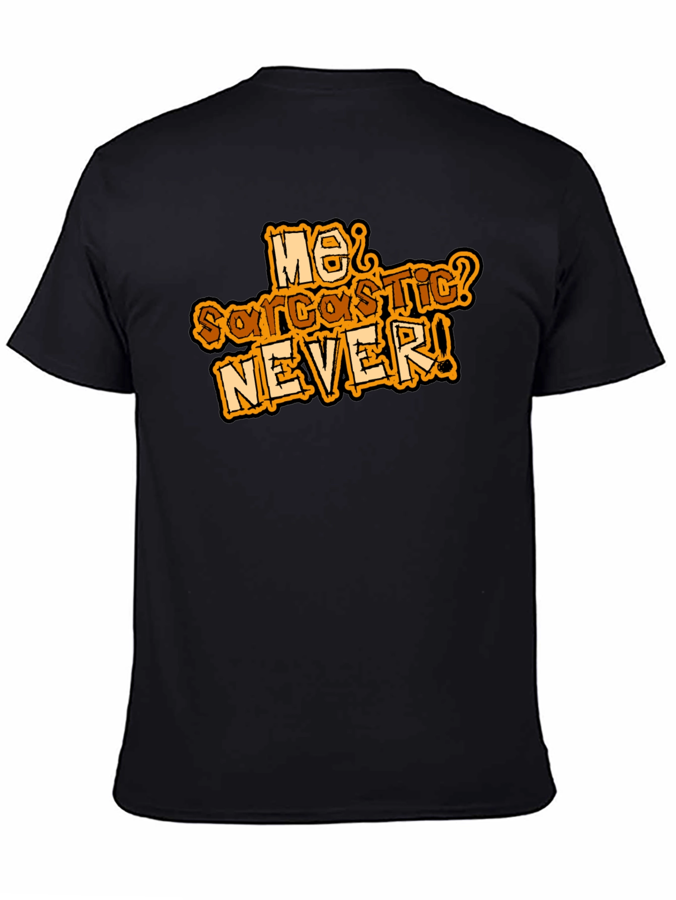 Black Funny Sarcastic Humor Graphic Tee view 4