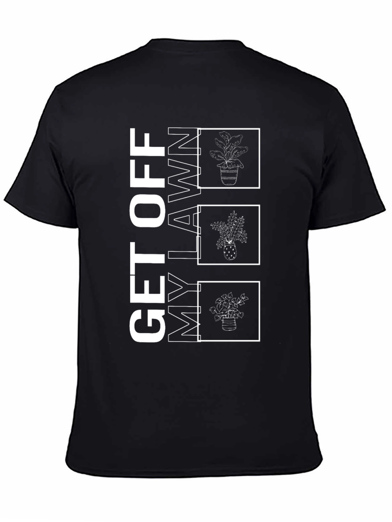Black Get Off My Lawn Plant T-Shirt view 4