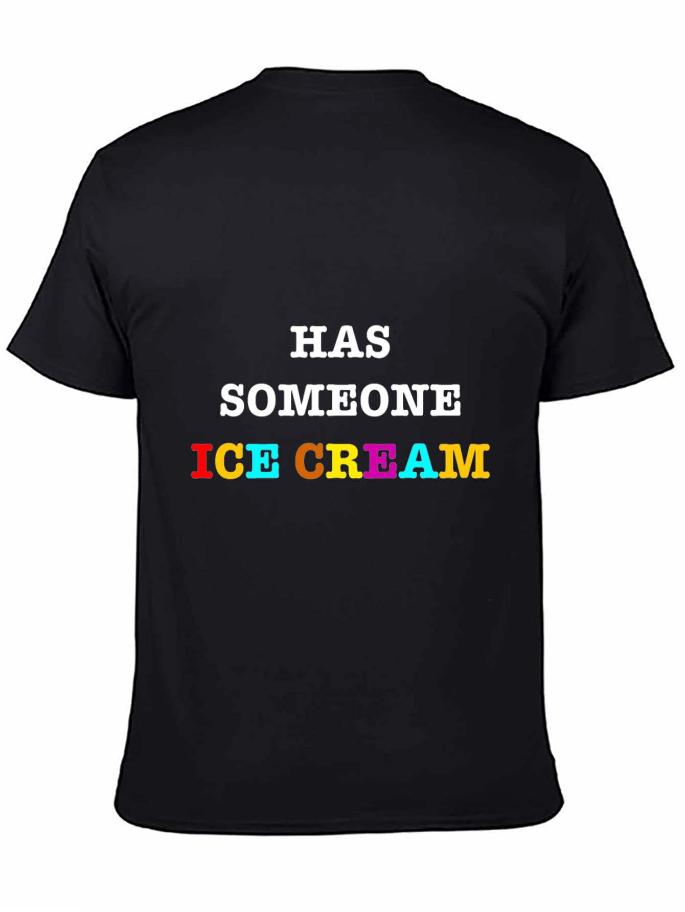 Black Has Someone Ice Cream T-Shirt - Fun Novelty Tee view 4