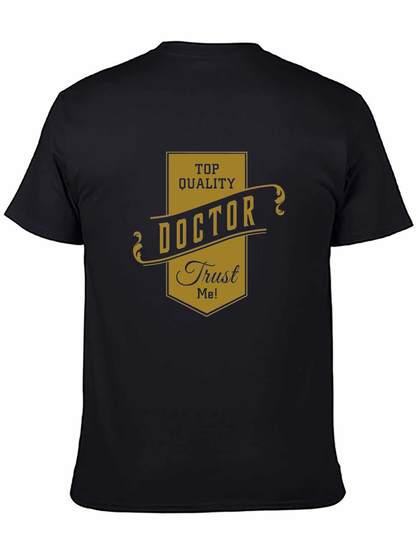 Black Top Quality Doctor Trust Me! Black T-Shirt view 4