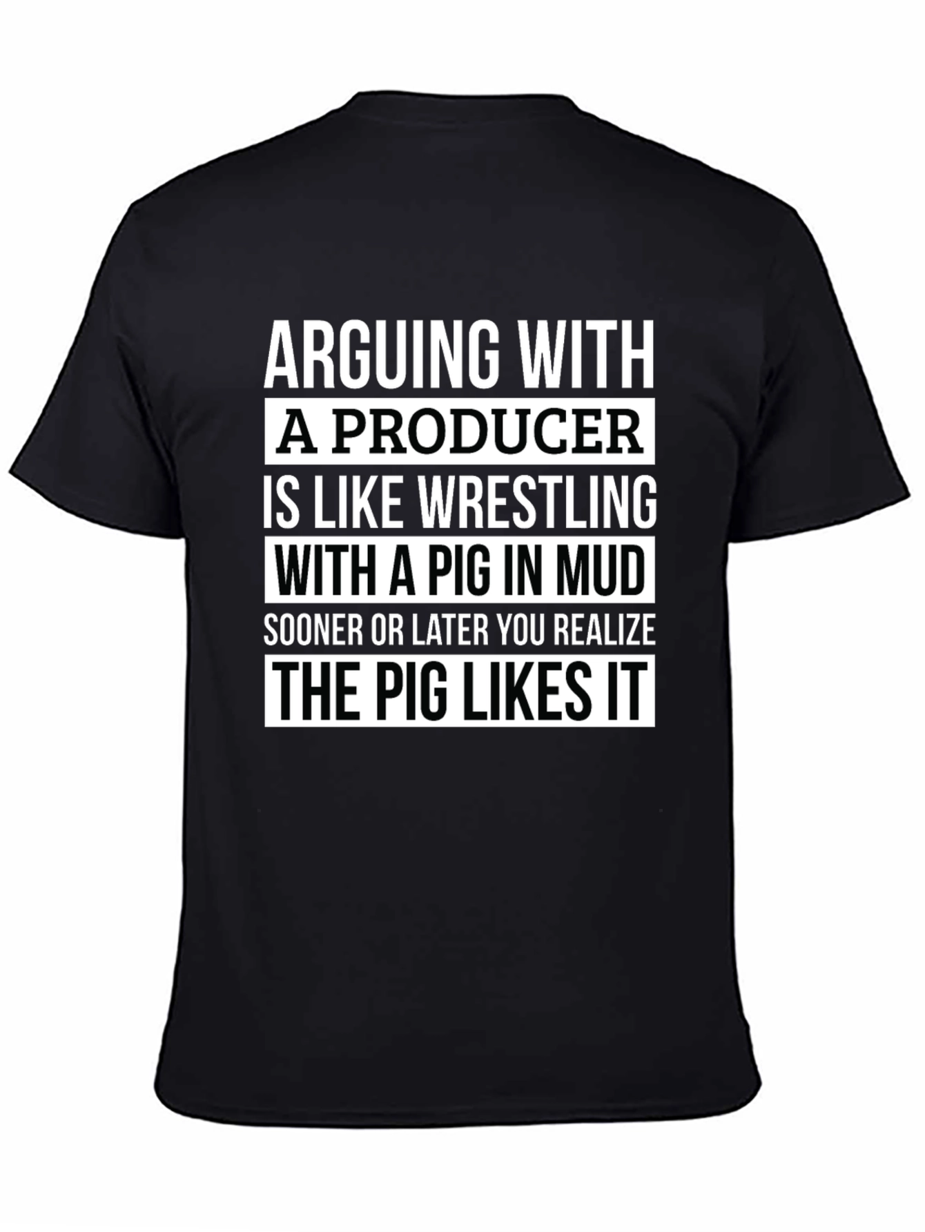 Black Producer Pig Mud Wrestling T-Shirt view 4