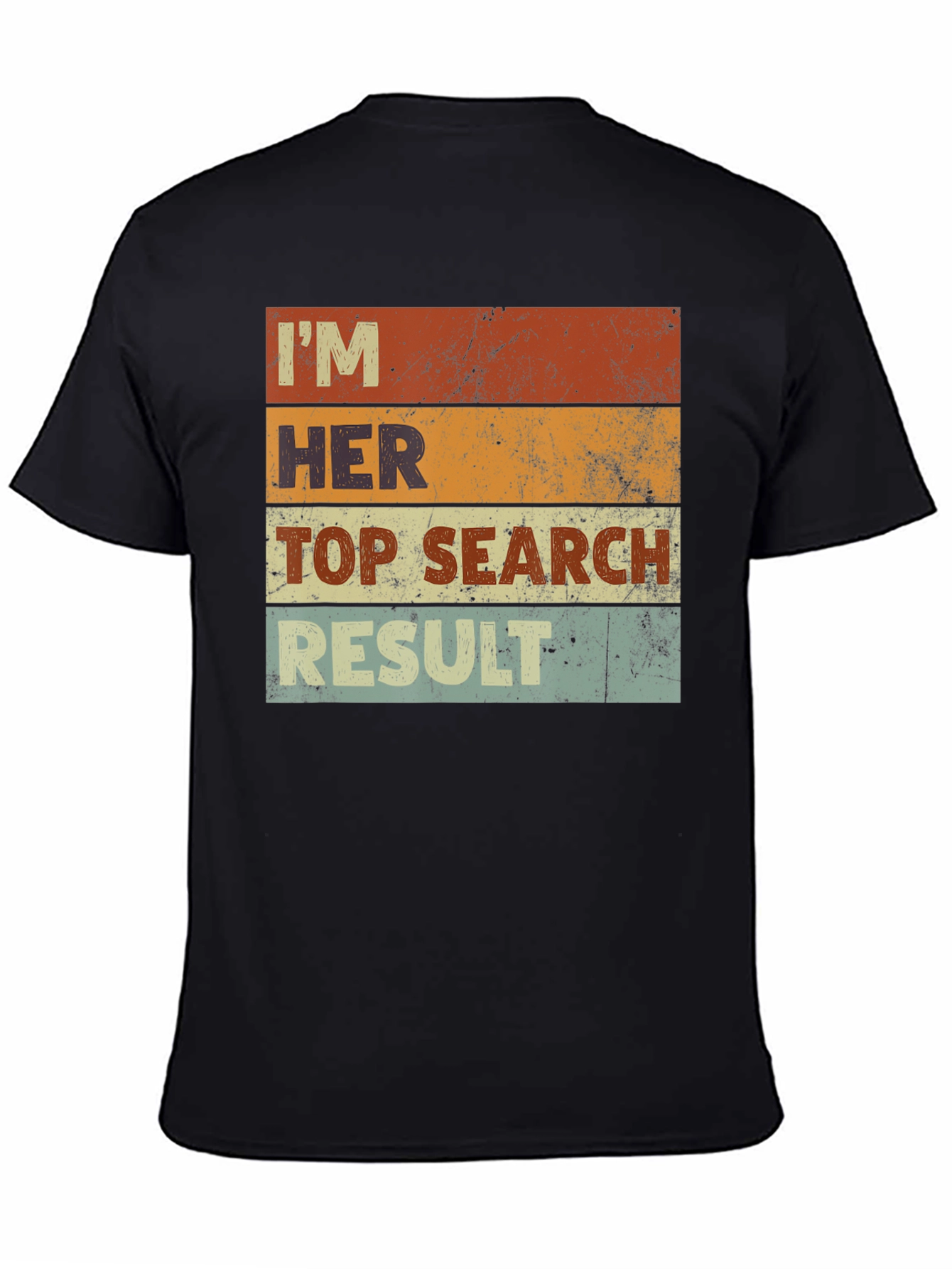 Black I'm Her Top Search Result T-Shirt view 4