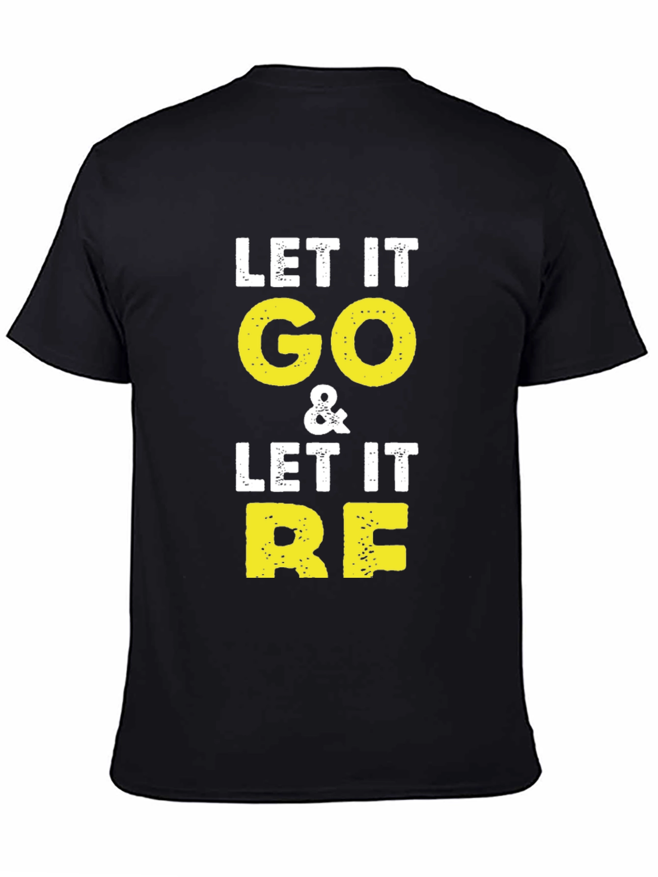 Black Let It Go & Let It RE Black Graphic T-Shirt view 4
