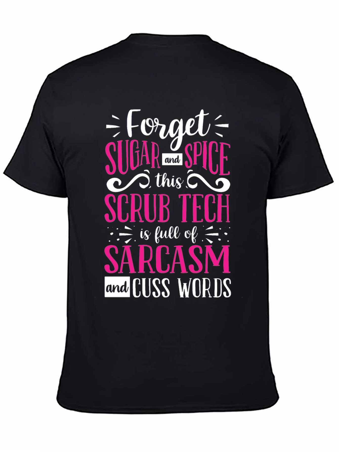 Black Sarcastic Scrub Tech T-Shirt view 4