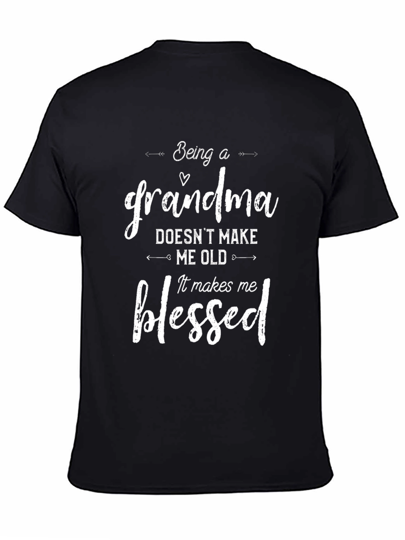Black Being a Grandma T-Shirt - Blessed Gift for Grandmothers view 4