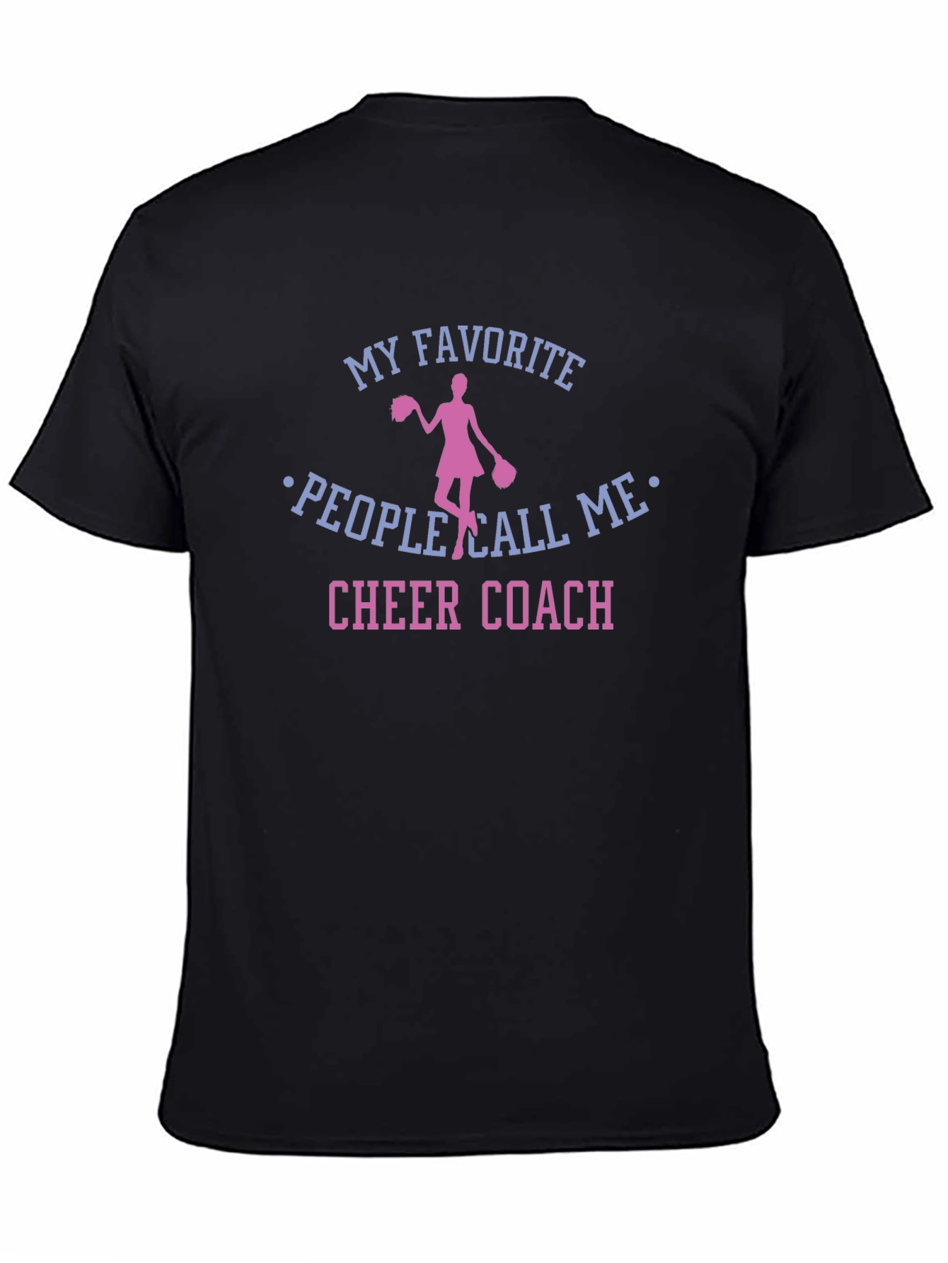 Black Cheer Coach T-Shirt - My Favorite People Call Me Tee view 4