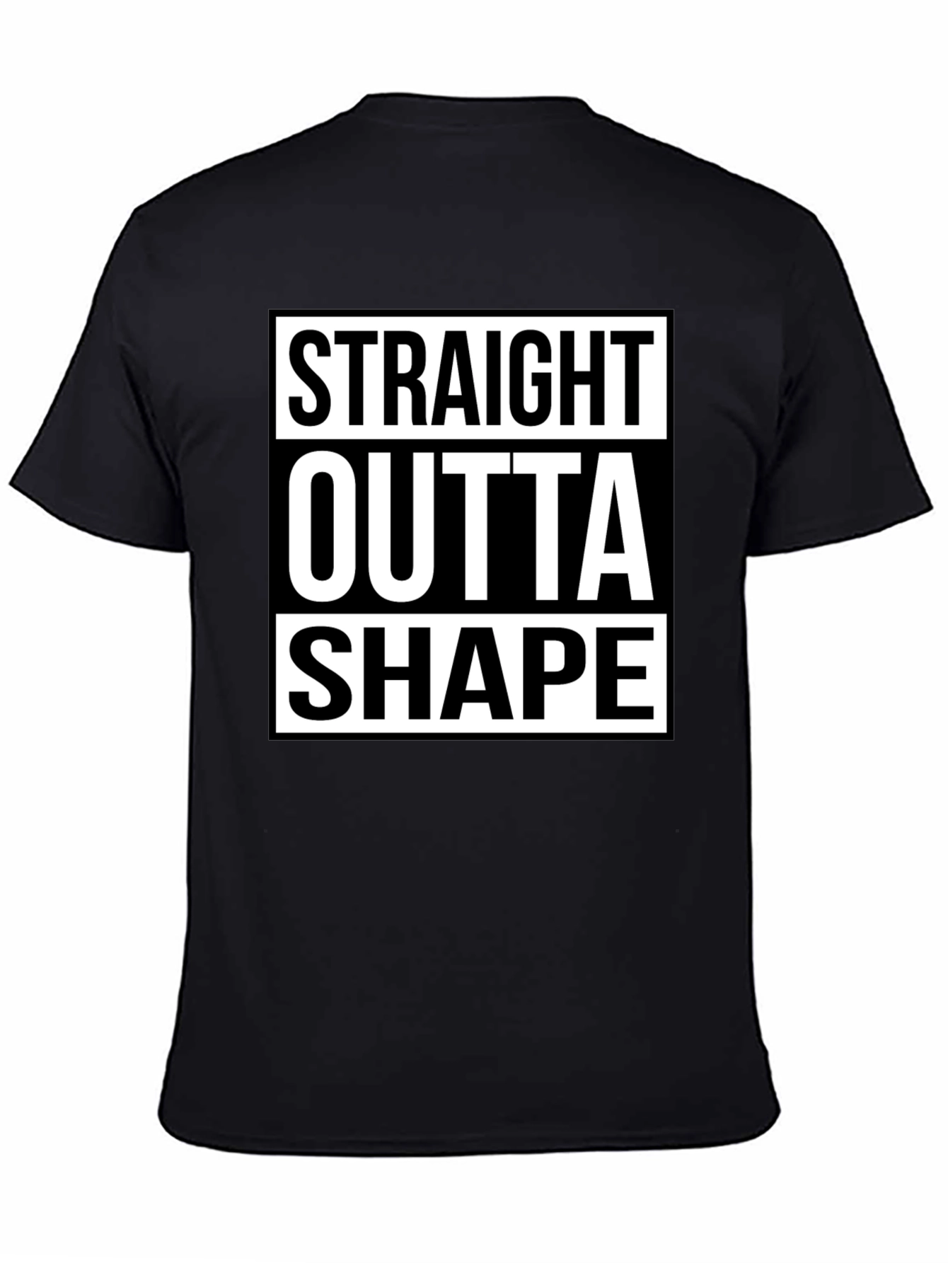 Black Straight Outta Shape Funny Graphic T-Shirt view 4