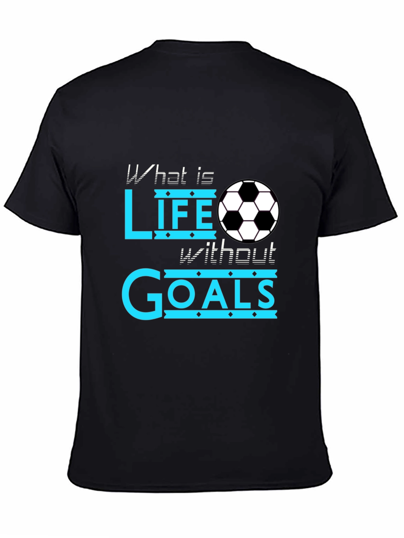 Black Soccer Life Goals Black T-Shirt view 4