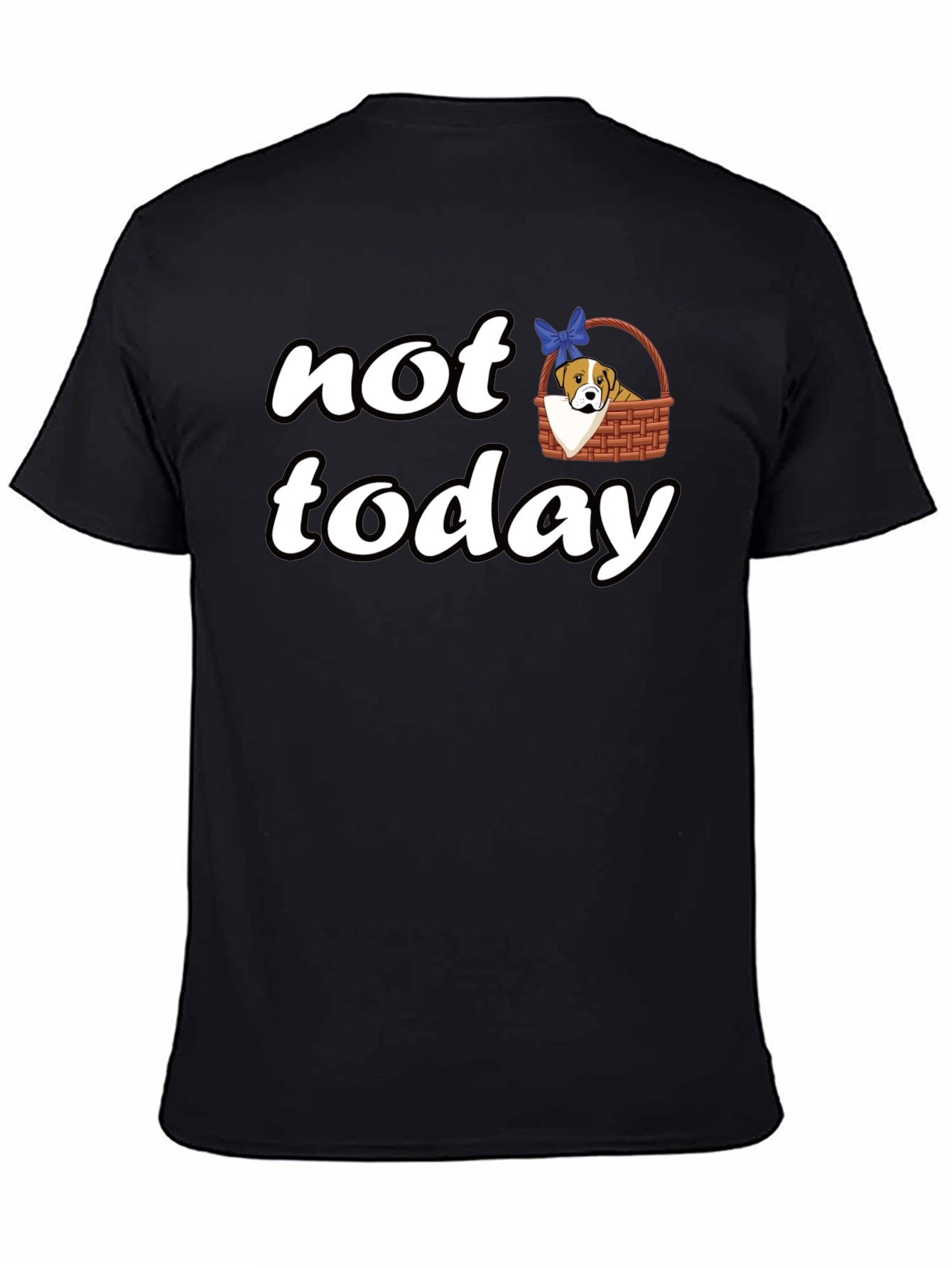 Black Not Today Dog in Basket T-Shirt view 4