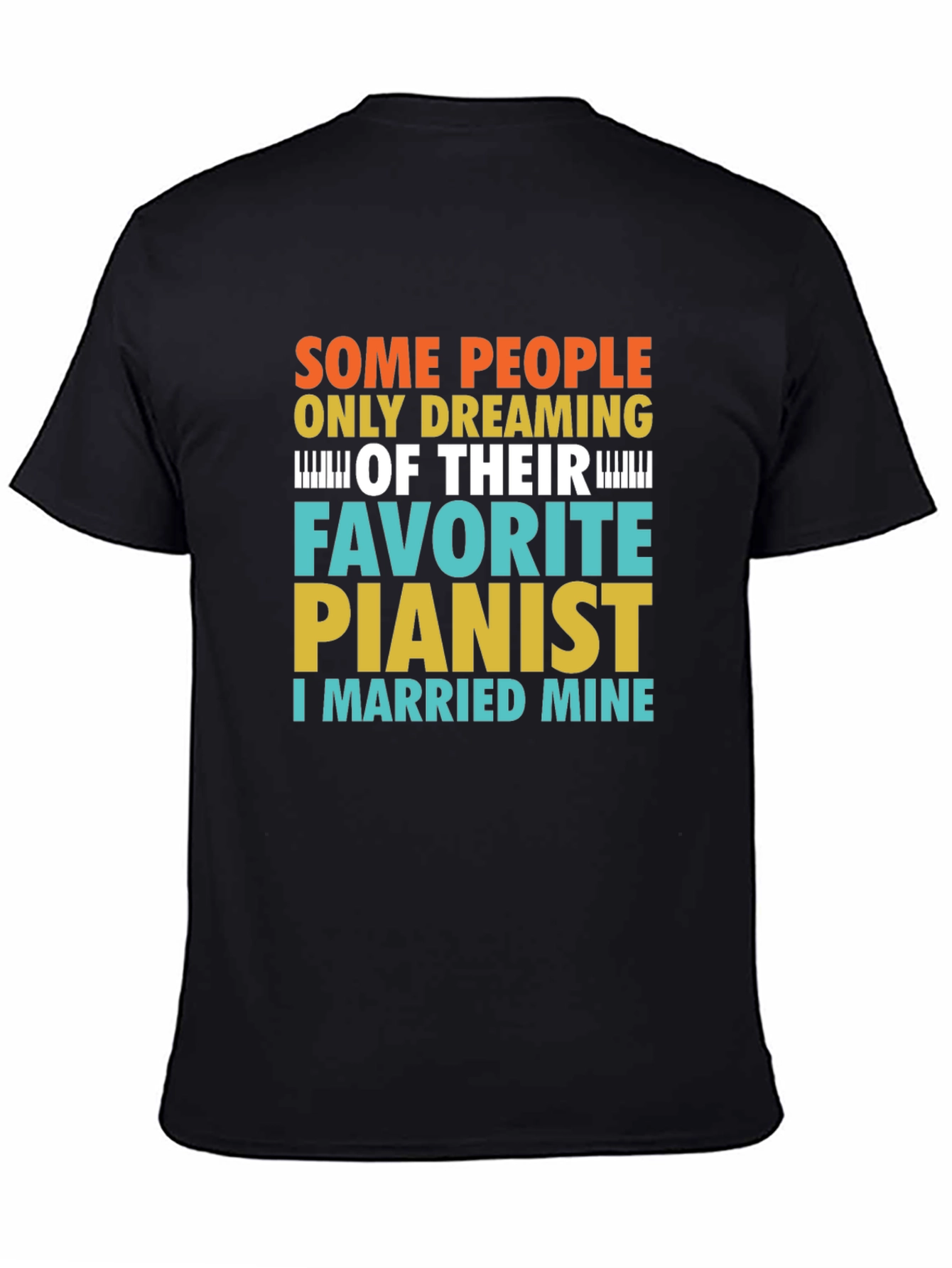 Black Funny Pianist T-Shirt - I Married Mine! view 4