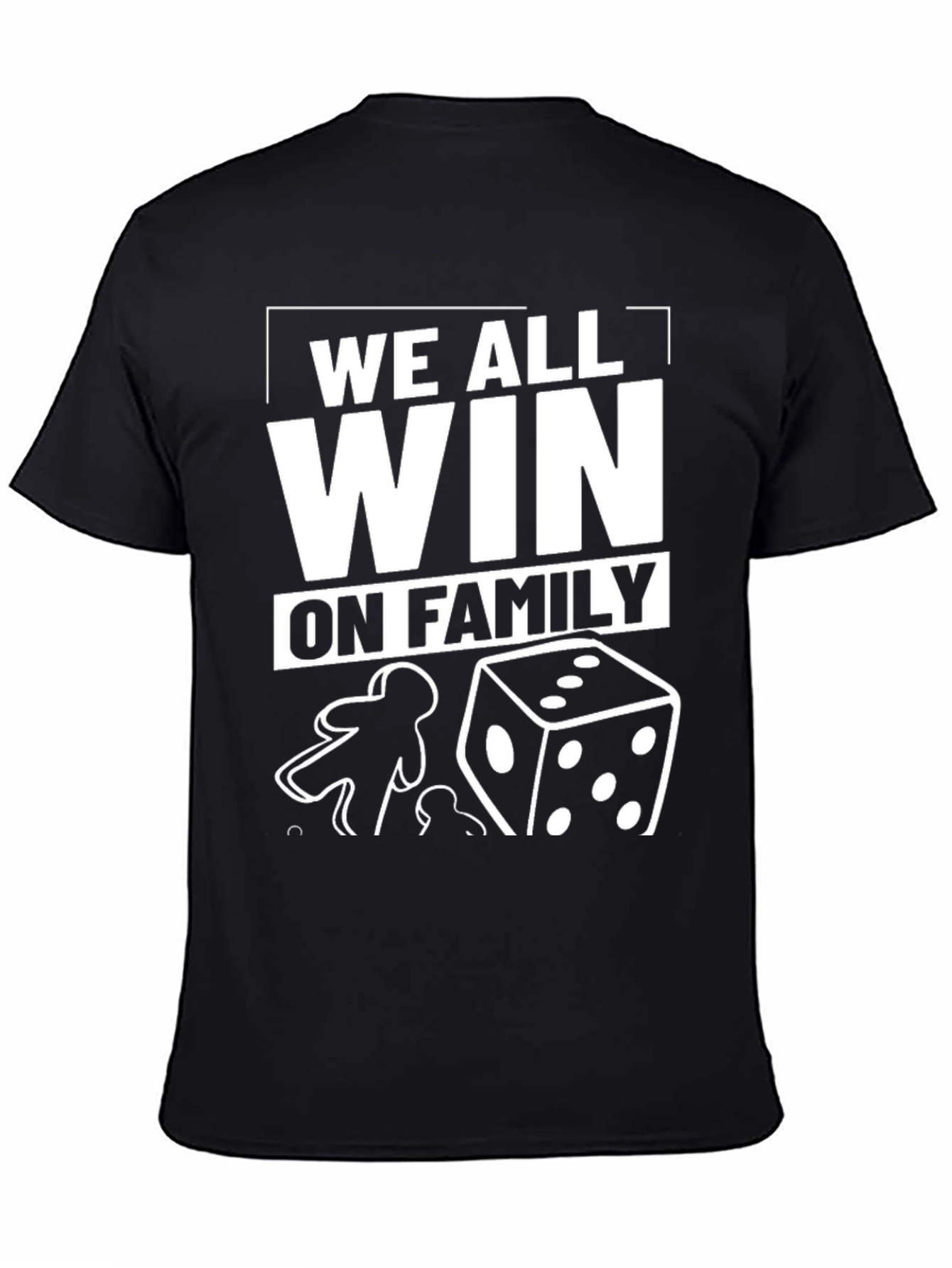 Black We All Win On Family T-Shirt view 4