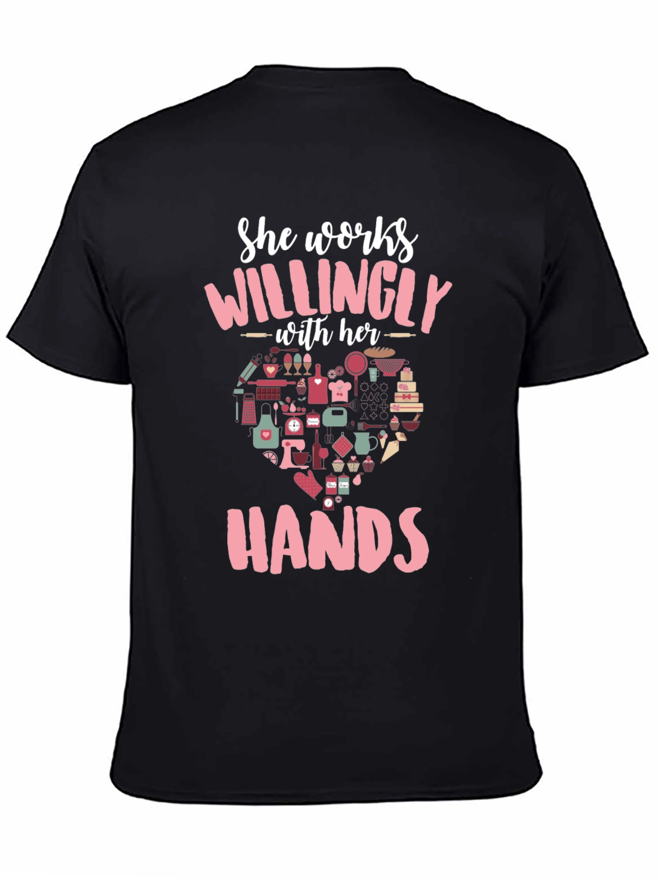 Black She Works Willingly with Her Hands T-Shirt view 4