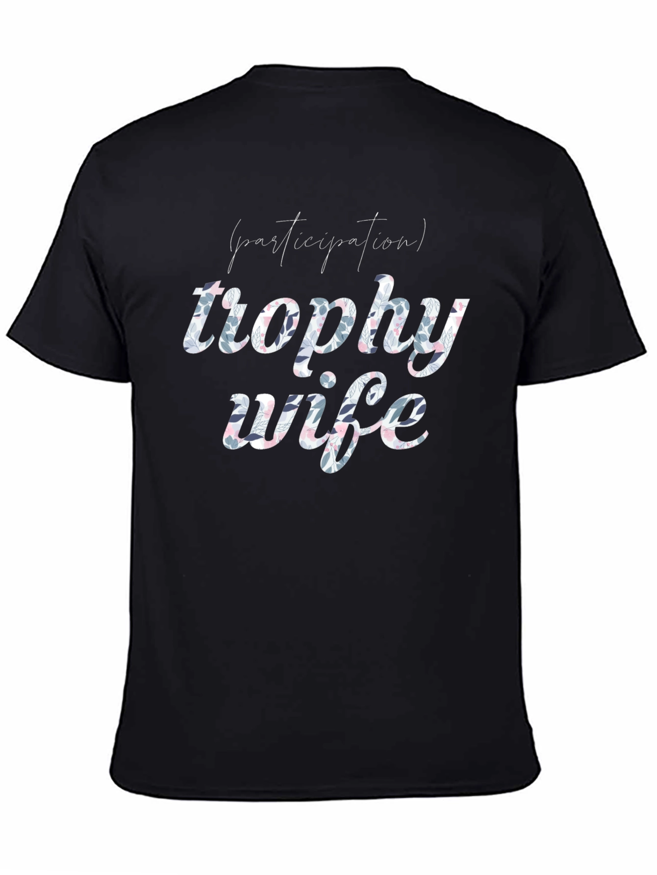 Black Funny Trophy Wife Graphic Tee view 4